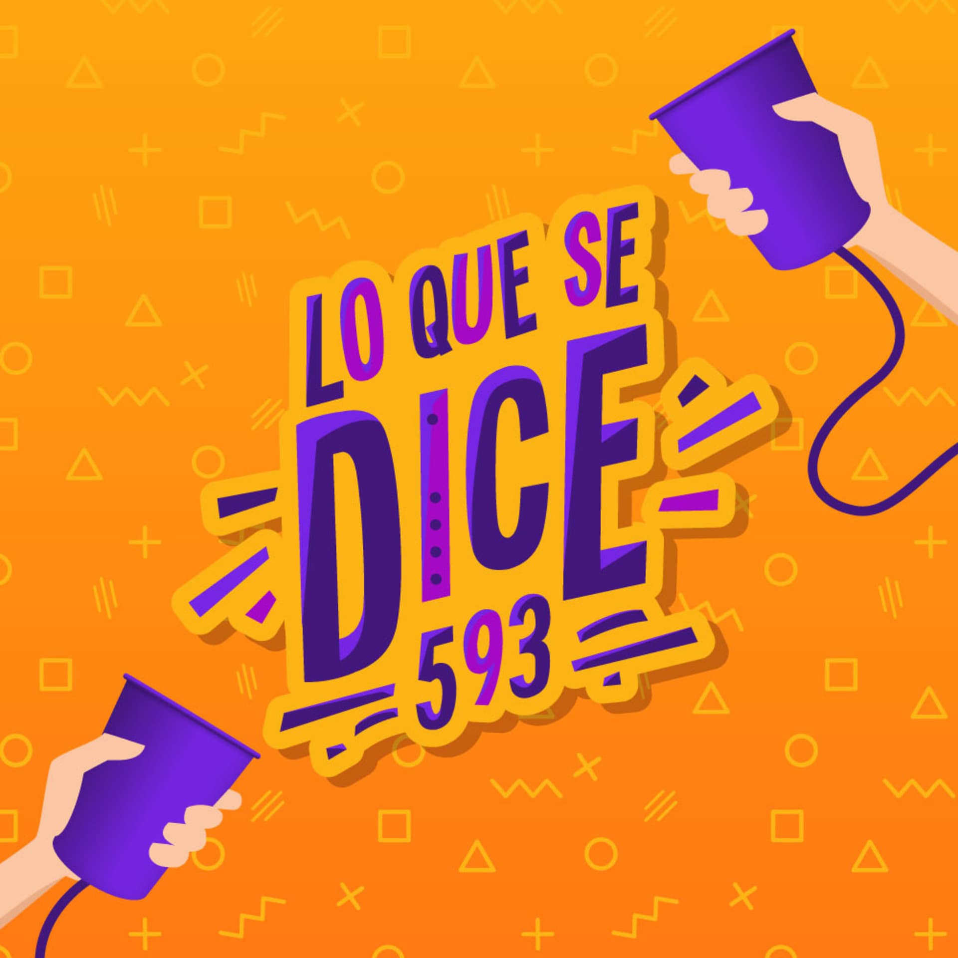 Lo Que Se Dice 593 - Podcasts