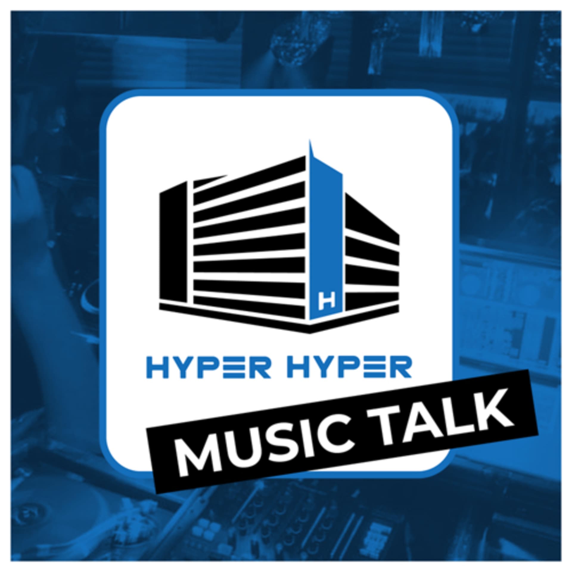 Hyper Hyper Music Talk - Podcasts