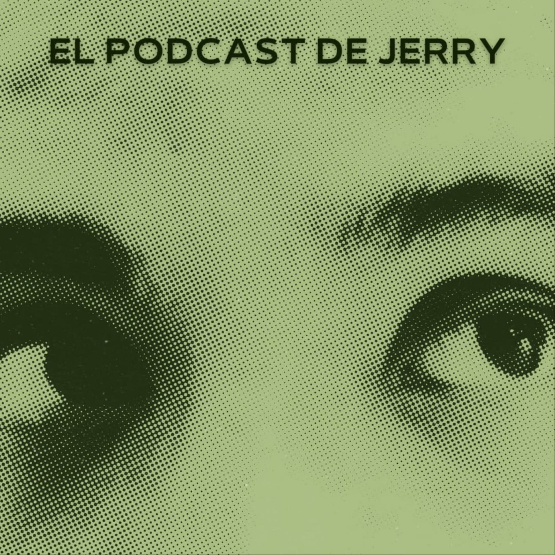 EL PODCAST DE JERRY - Podcasts