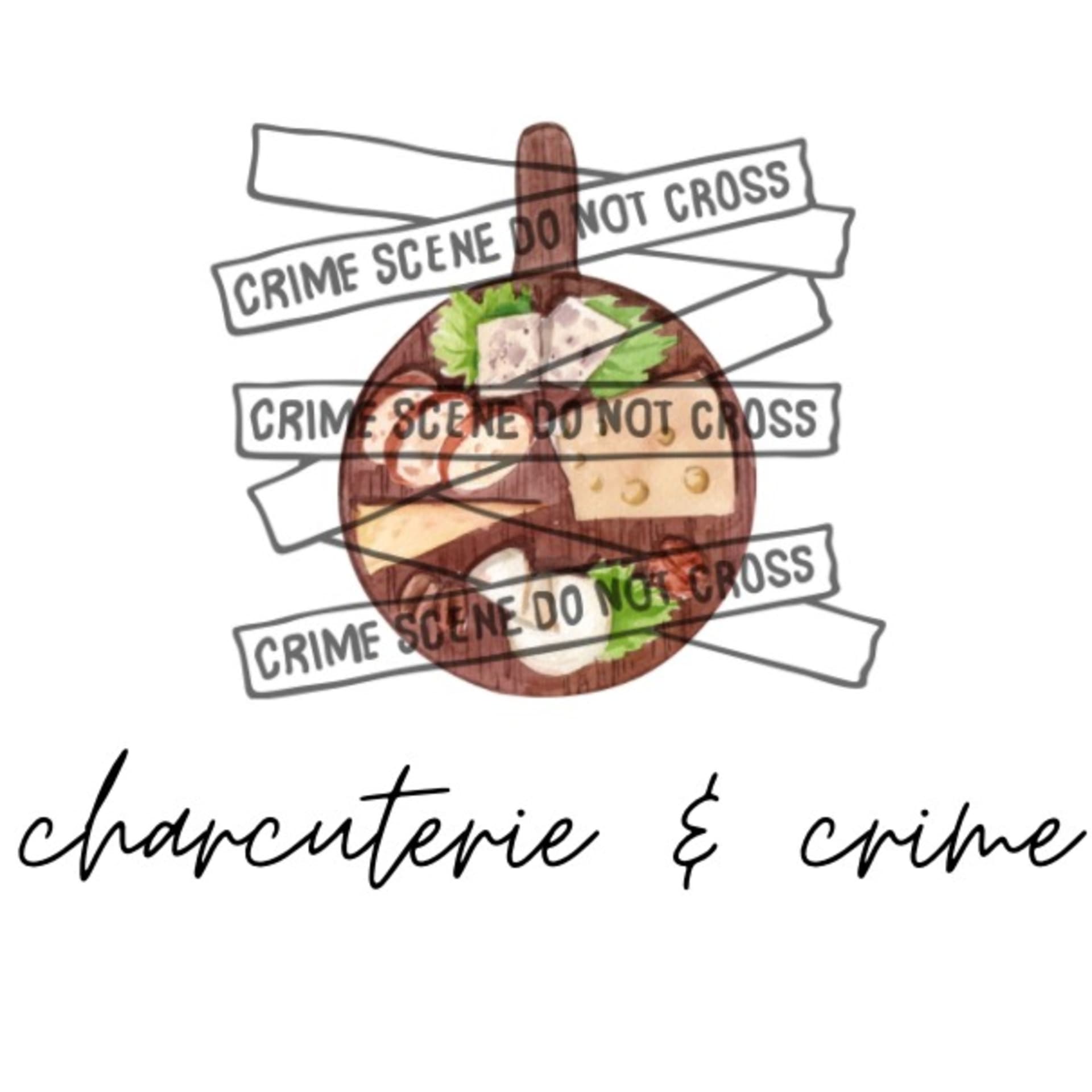 charcuterie & crime - Podcasts