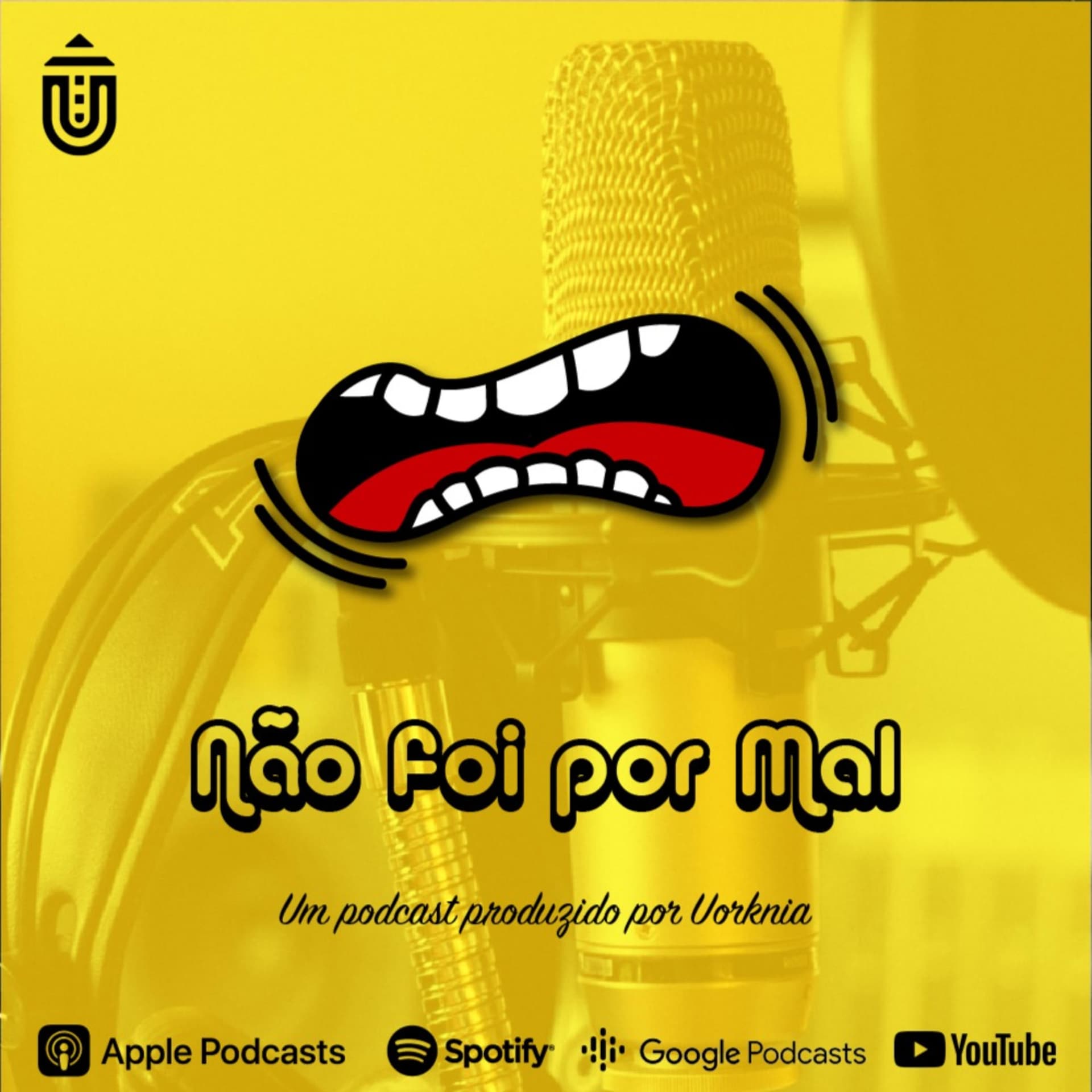 Não foi por Mal - Podcasts