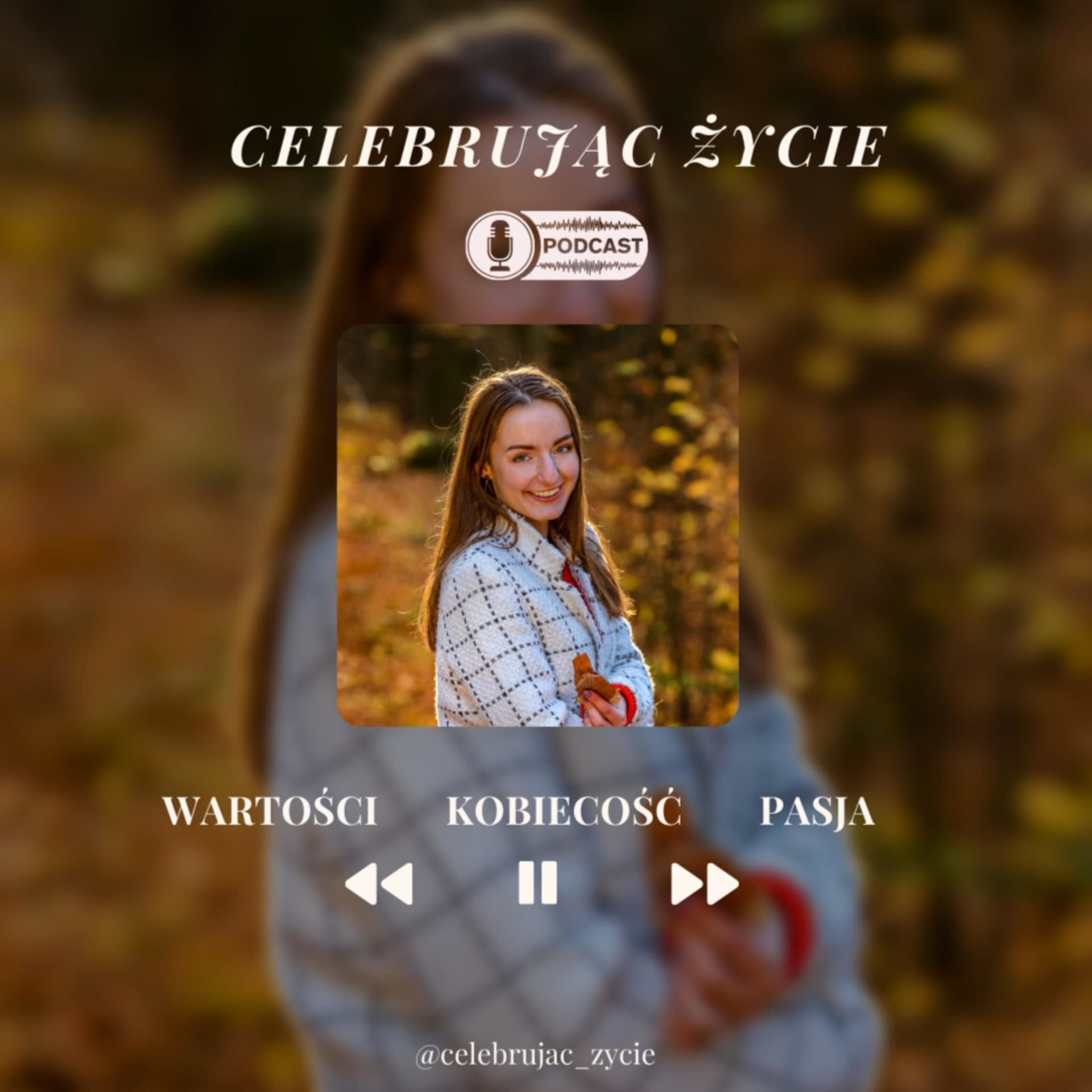 Celebrując Życie- podcast