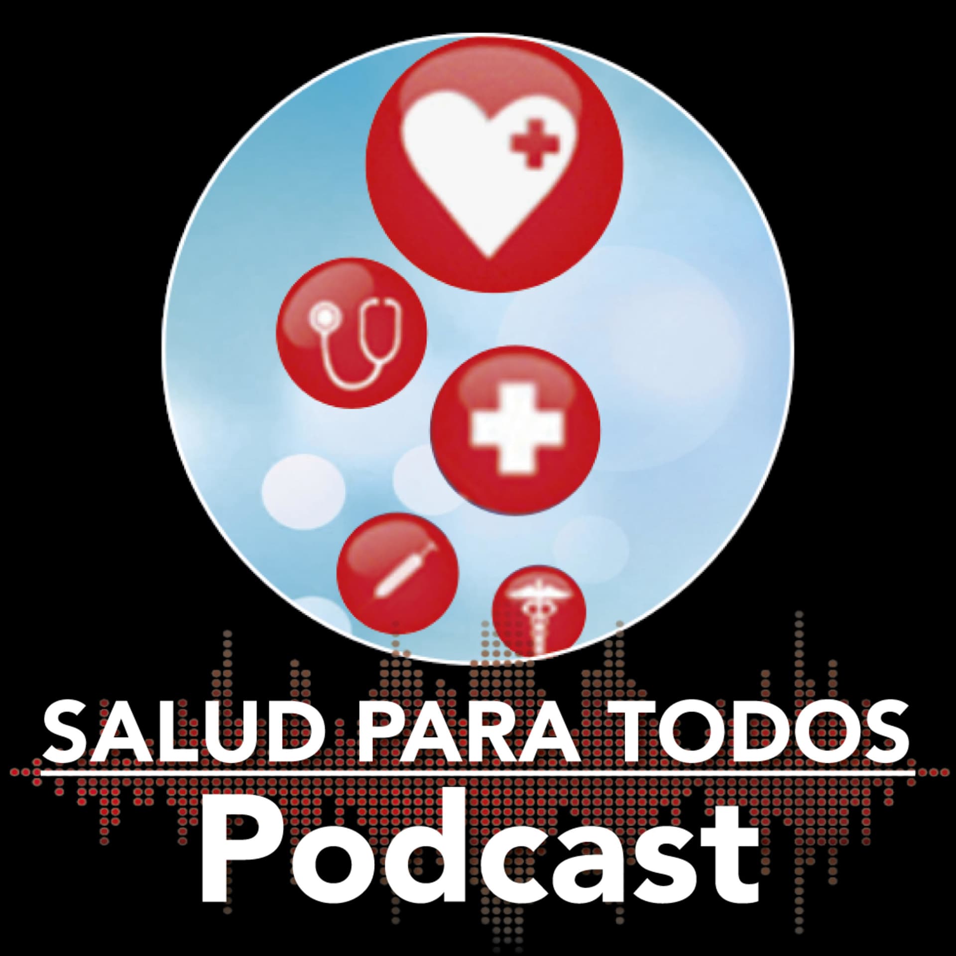 Salud para todos podcast - Podcasts
