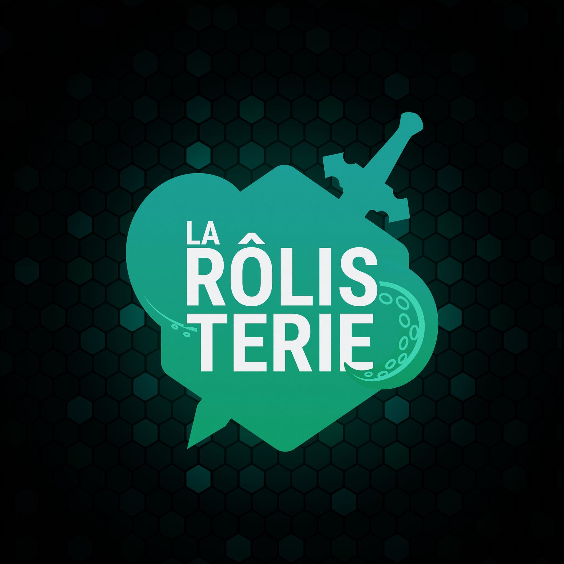 La Rôlisterie - Podcasts