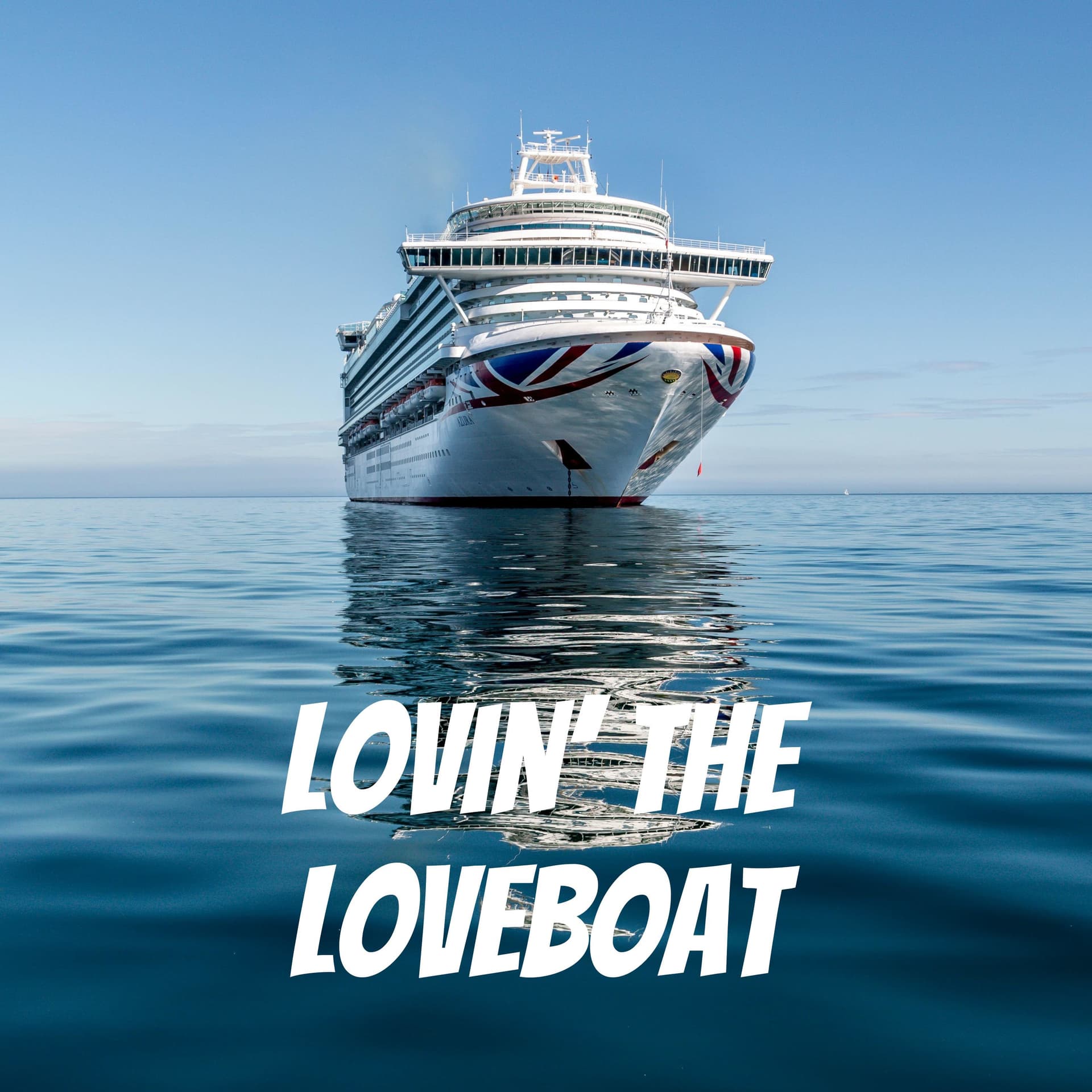 Lovin' The Loveboat - Podcasts