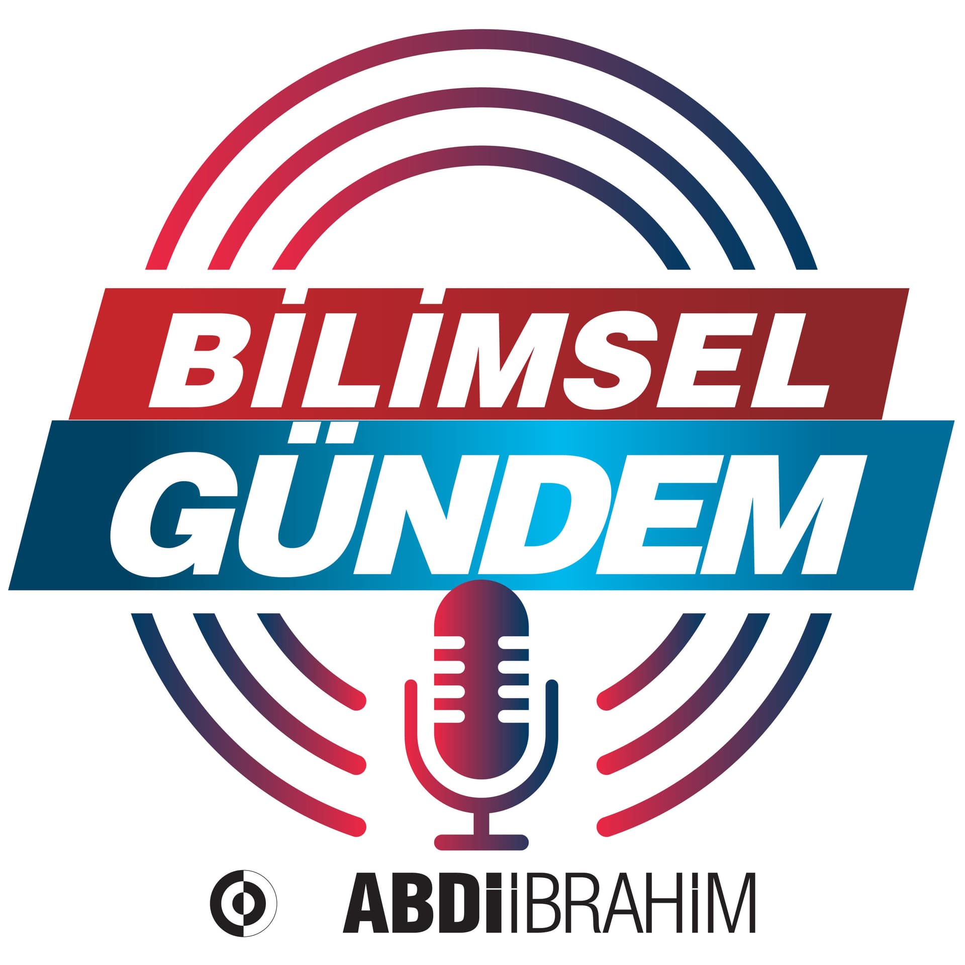 Abdi İbrahim Bilimsel Gündem