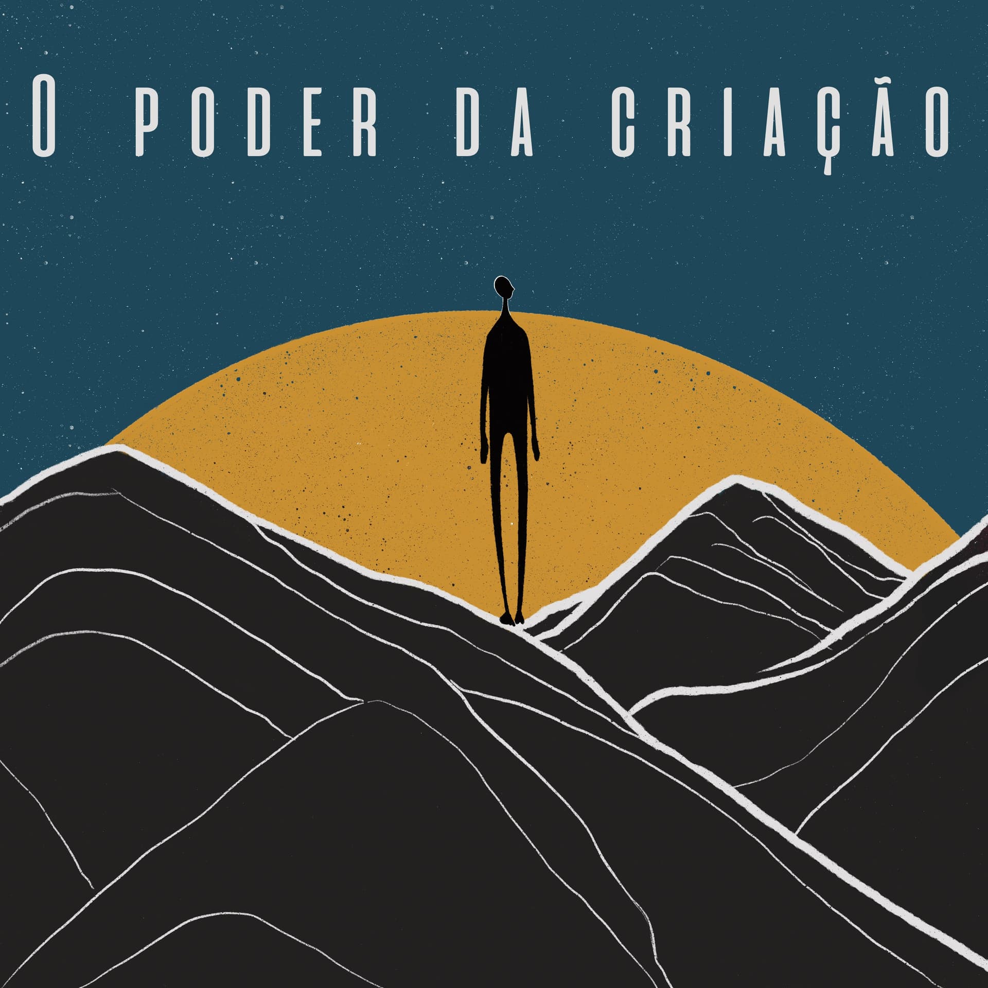 O Poder da Criação - As Canções e o Artista - Podcasts