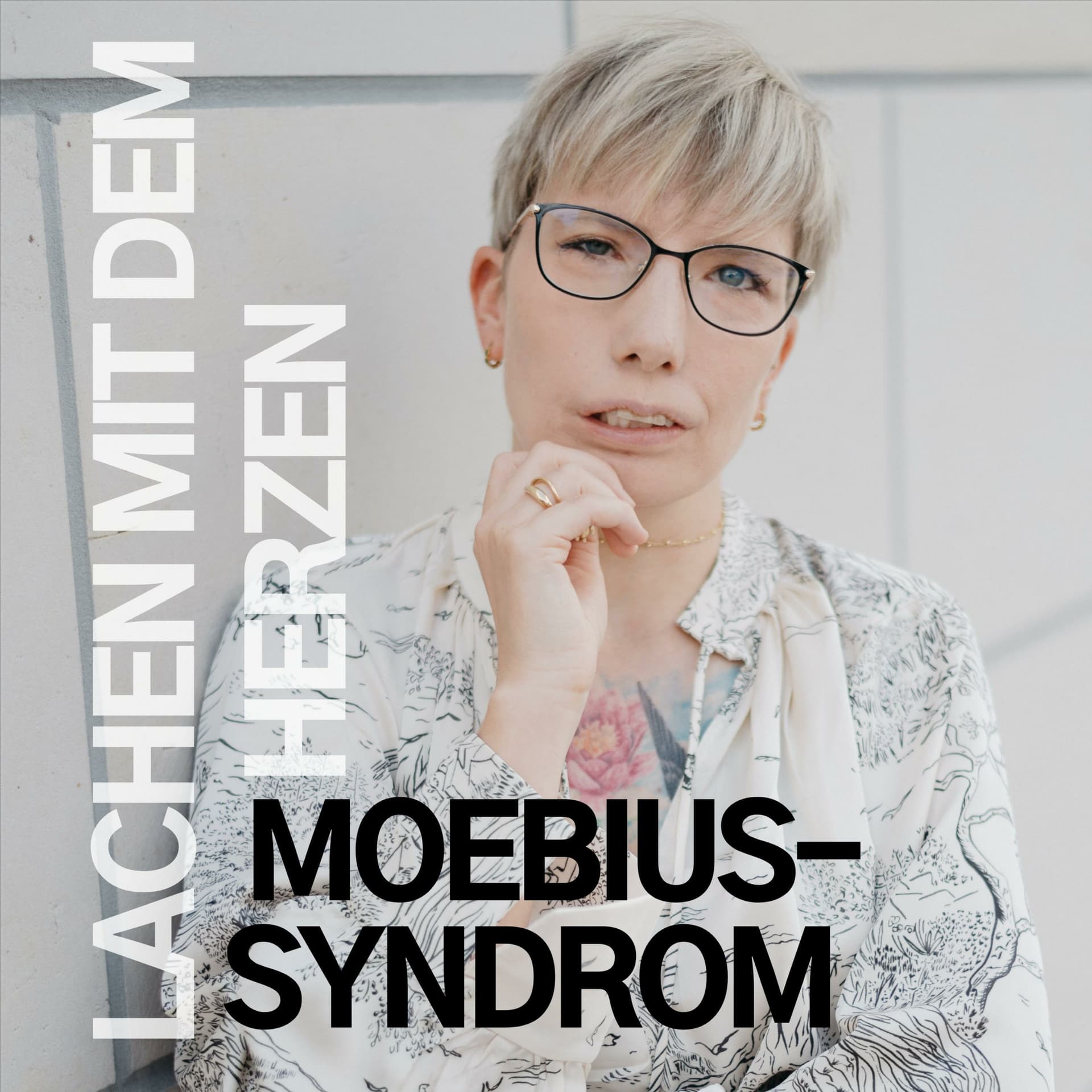 Moebius Syndrom - Lachen mit dem Herzen - Podcasts