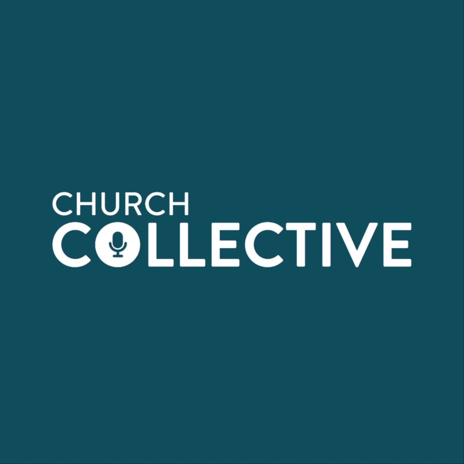 Church Collective Podcast