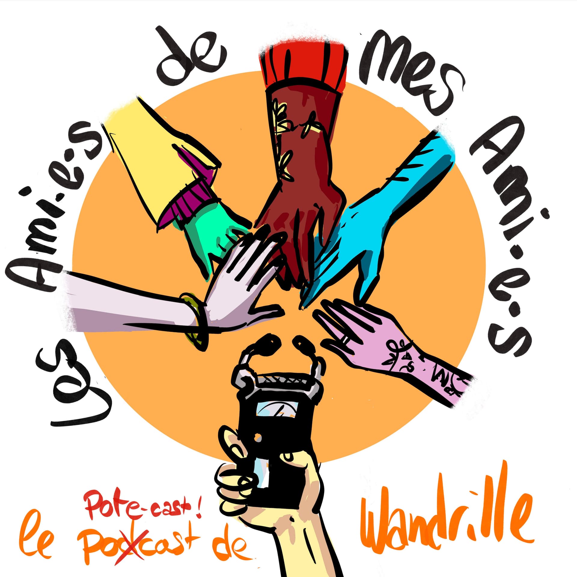 LES AMI.E.S DE MES AMI.E.S - Podcasts