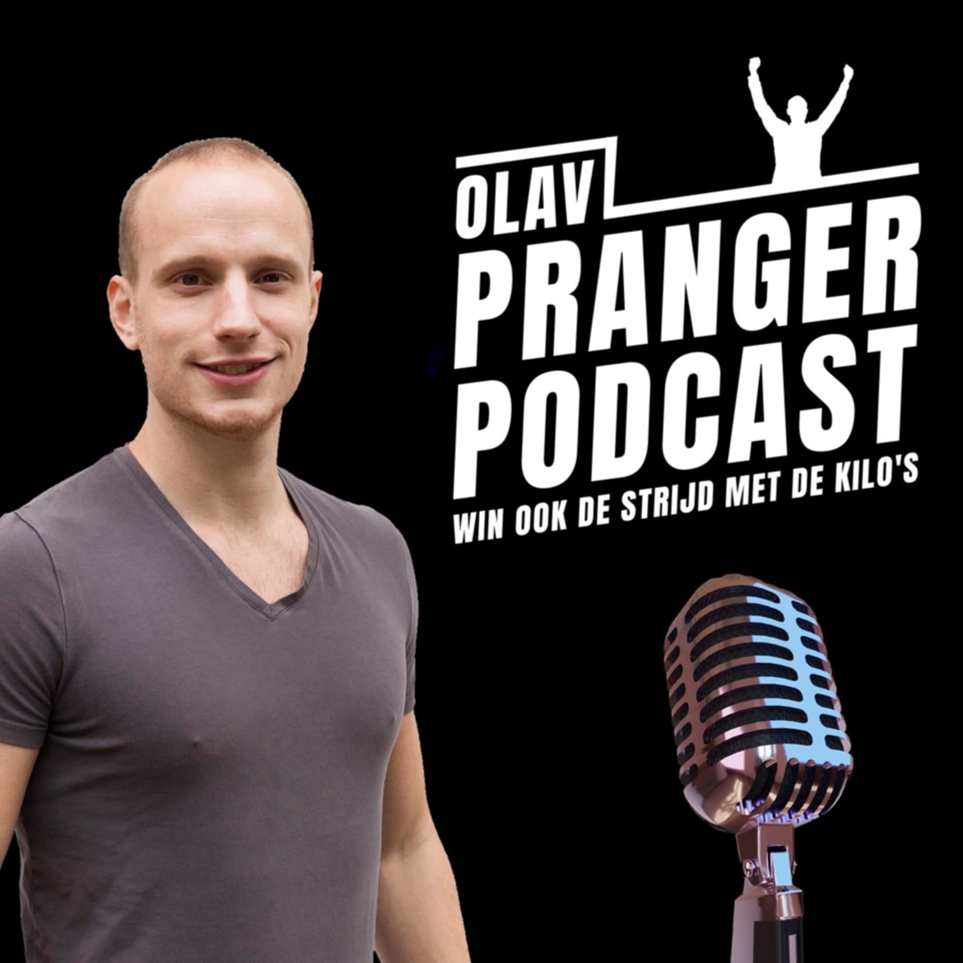 Olav Pranger Podcast - Win Ook De Strijd Met De Kilo's - Podcasts