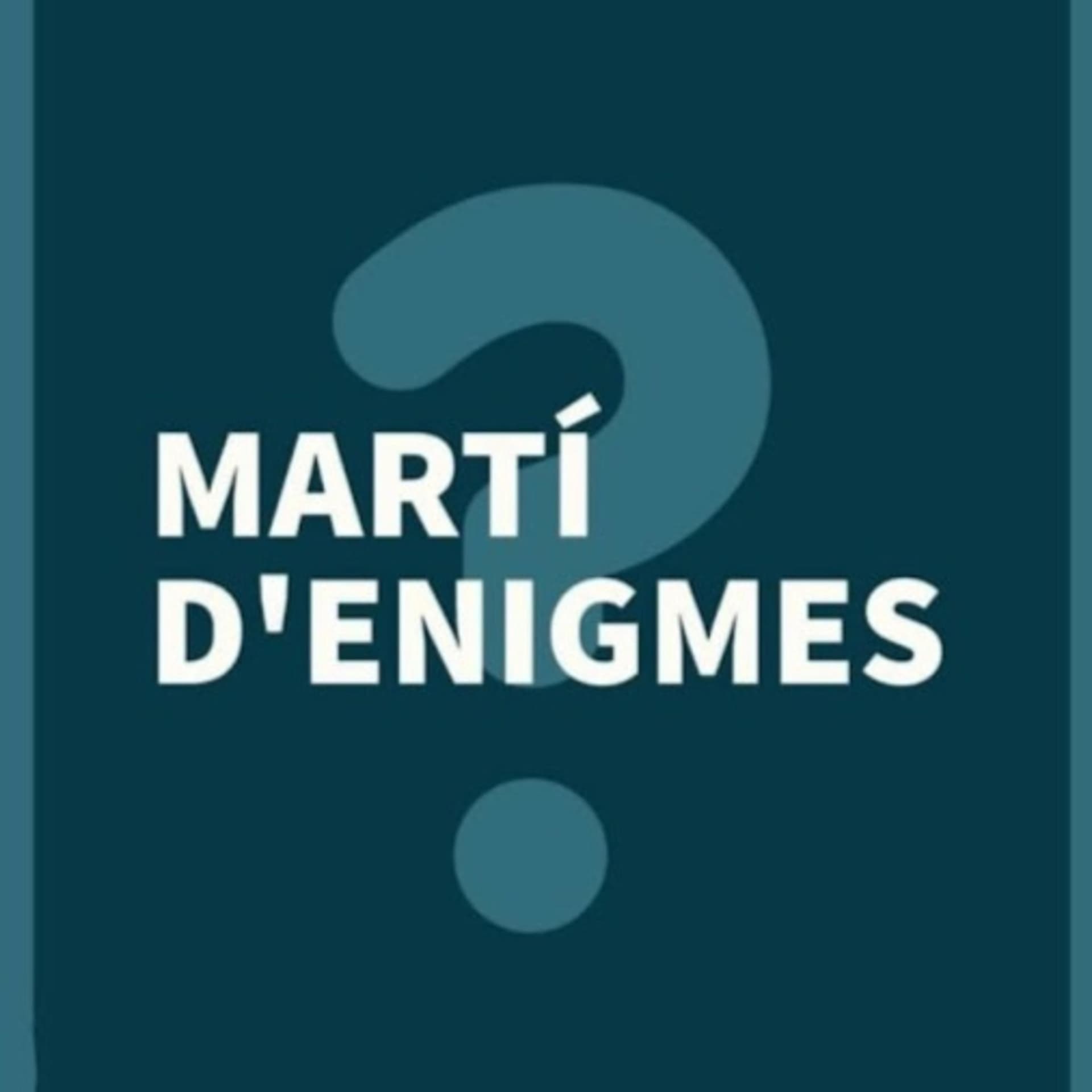 Martí d’Enigmes - Podcasts
