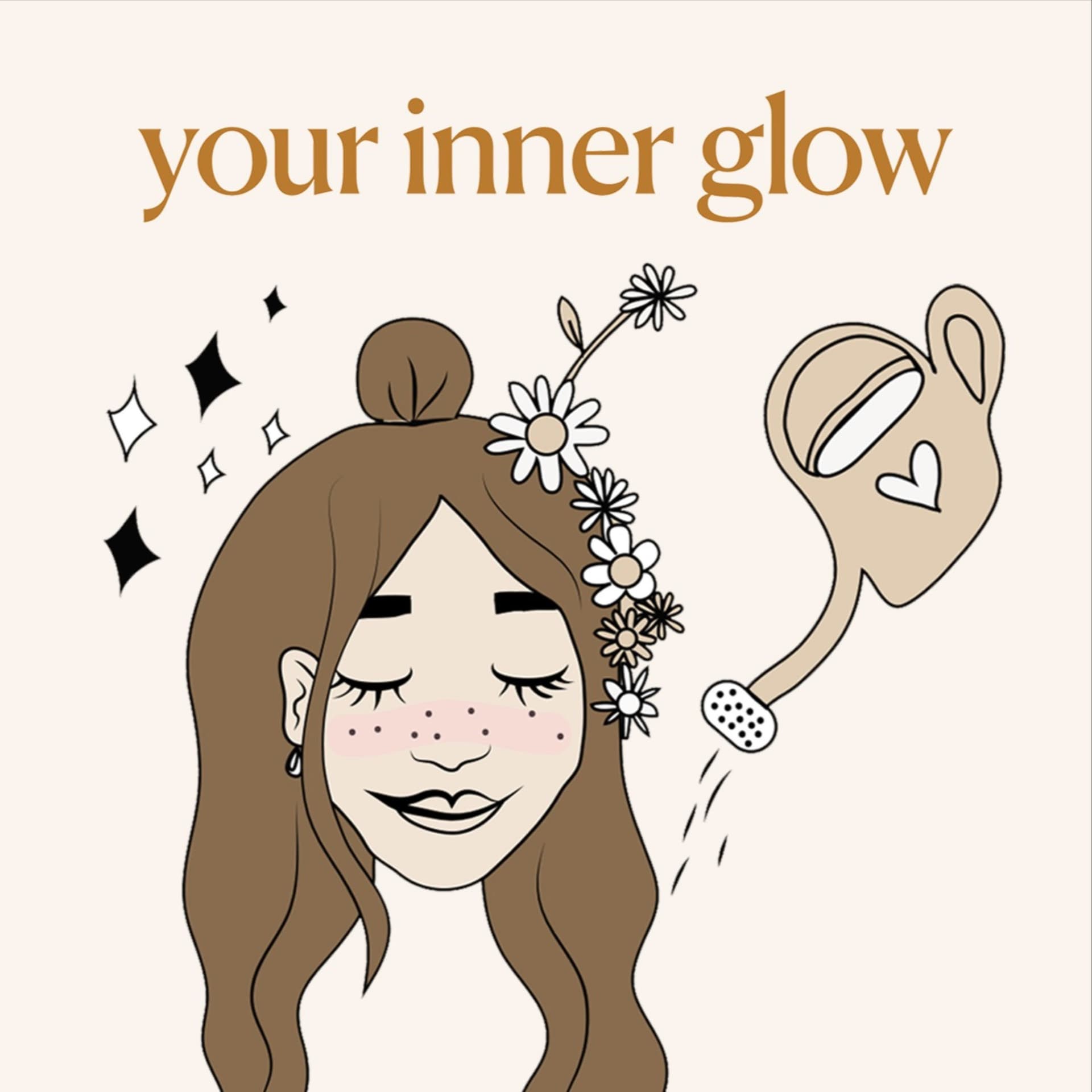 Your inner glow - Podcasts