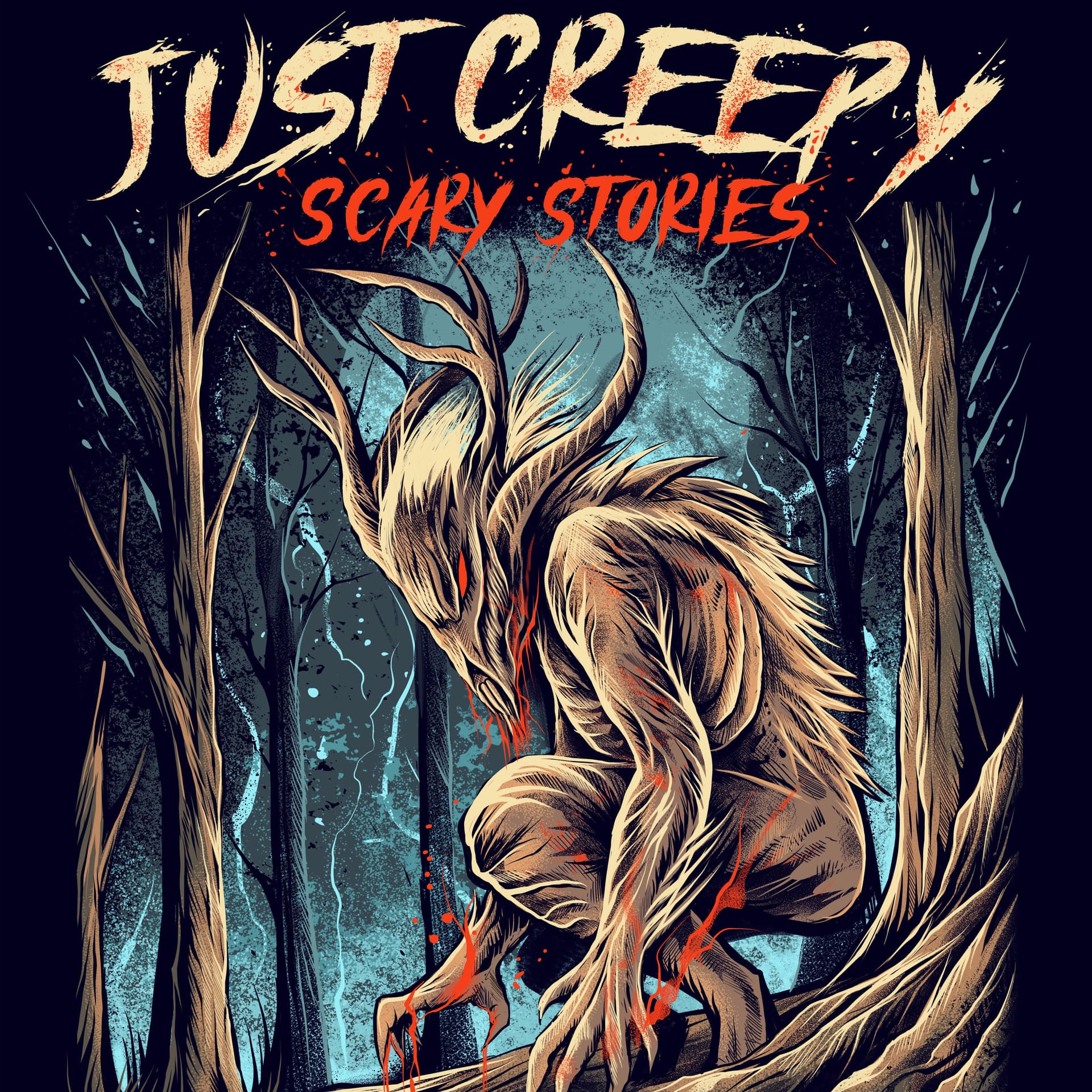 Just Creepy: Scary Stories - Podcasts