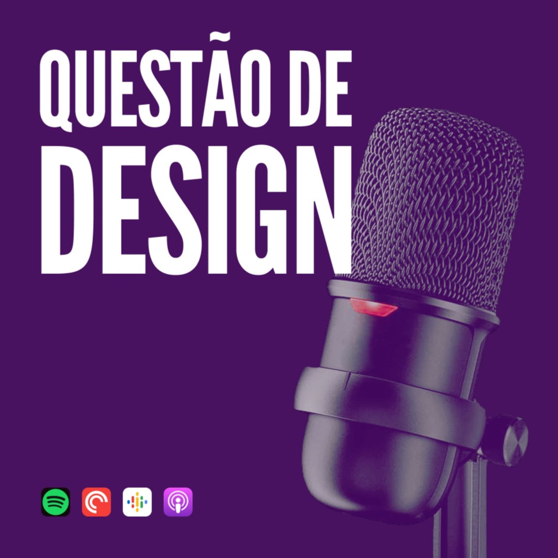 Questão de Design - Podcasts