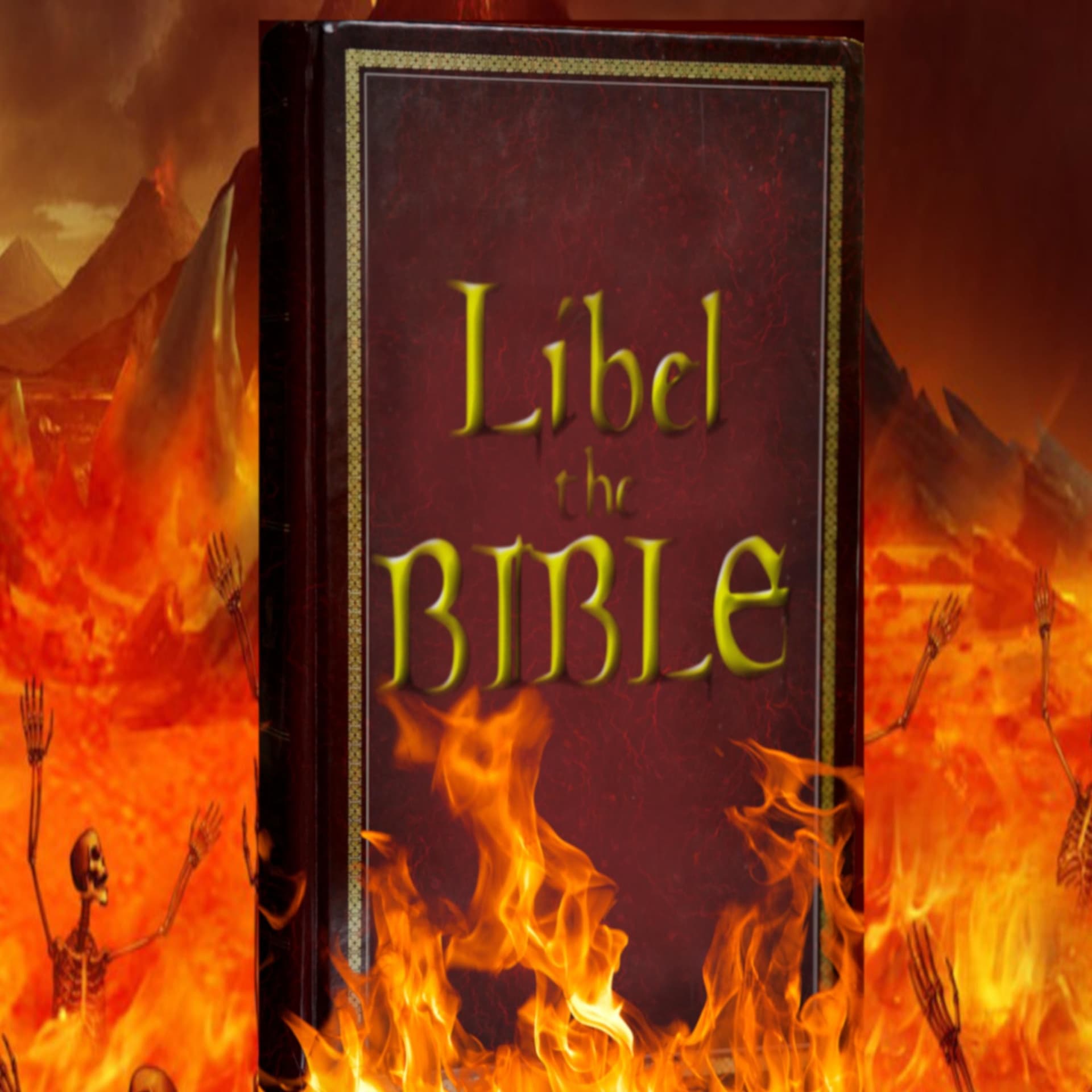 Libel The Bible - Podcasts