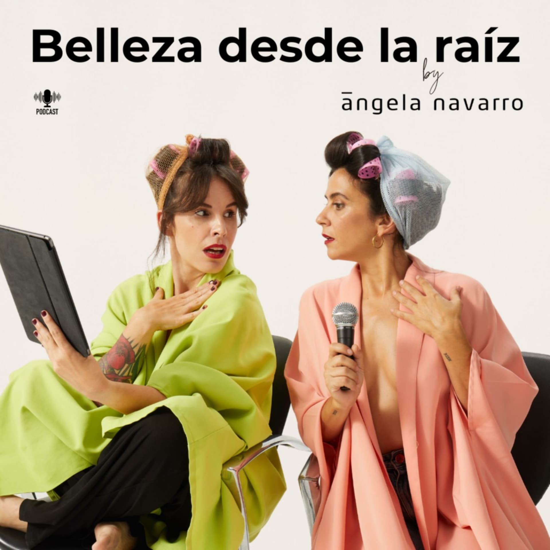 Belleza desde la raíz - Podcasts