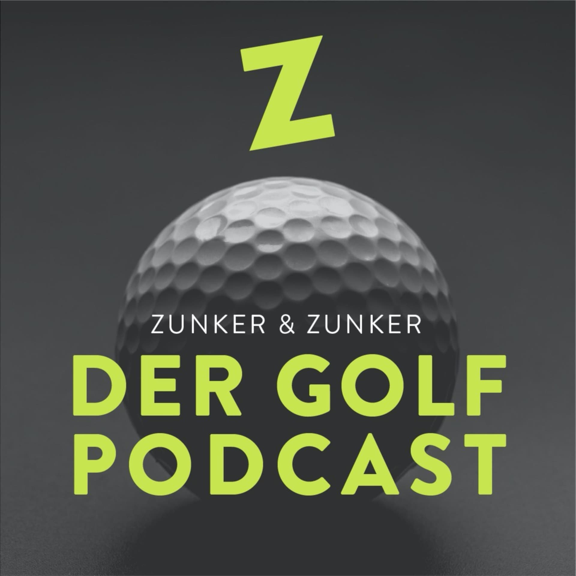 Zunker & Zunker - Der Golf Podcast - Podcasts