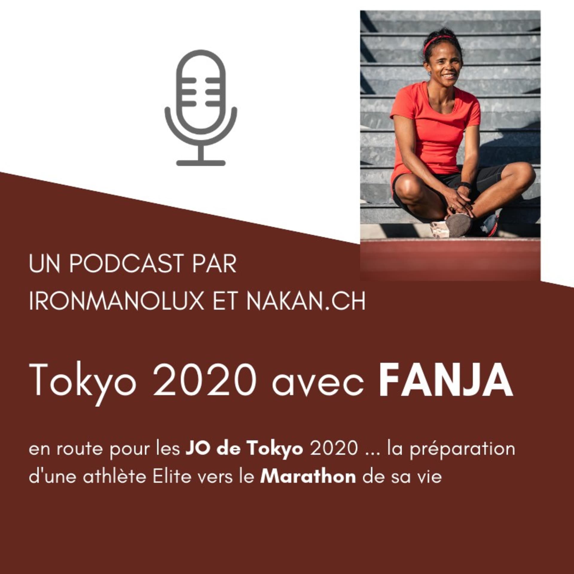 Tokyo 2020 avec Fanjanteino FELIX - Podcasts