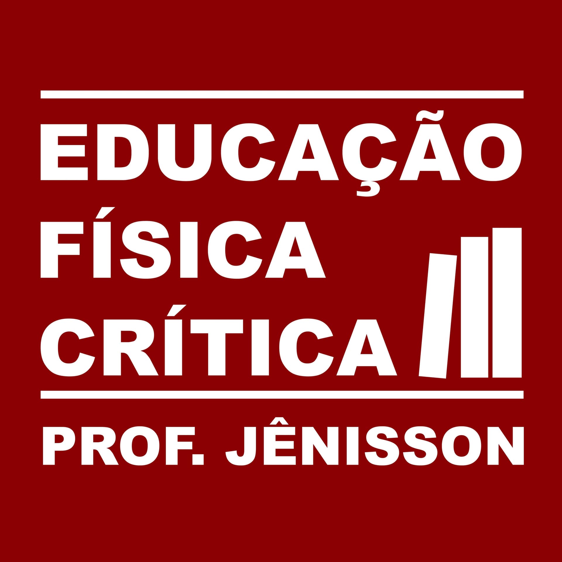 Educação Física Crítica - Podcasts