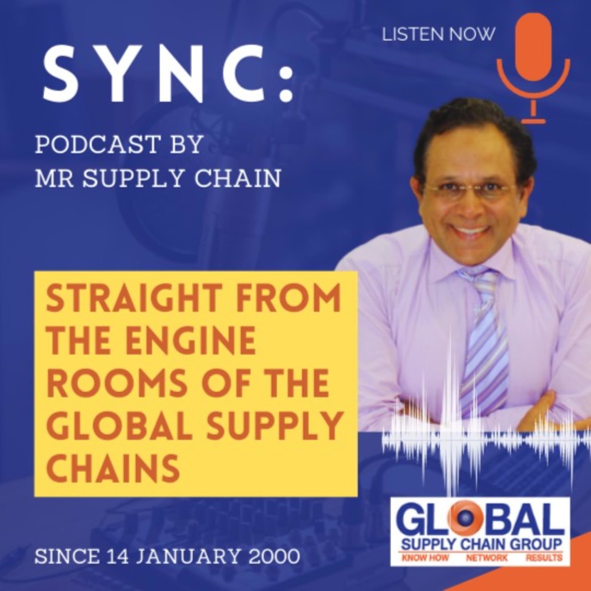 Sync: Mr Supply Chains' Podcast - Straight From the Engine Rooms Of The Global Supply Chains - Podcasts