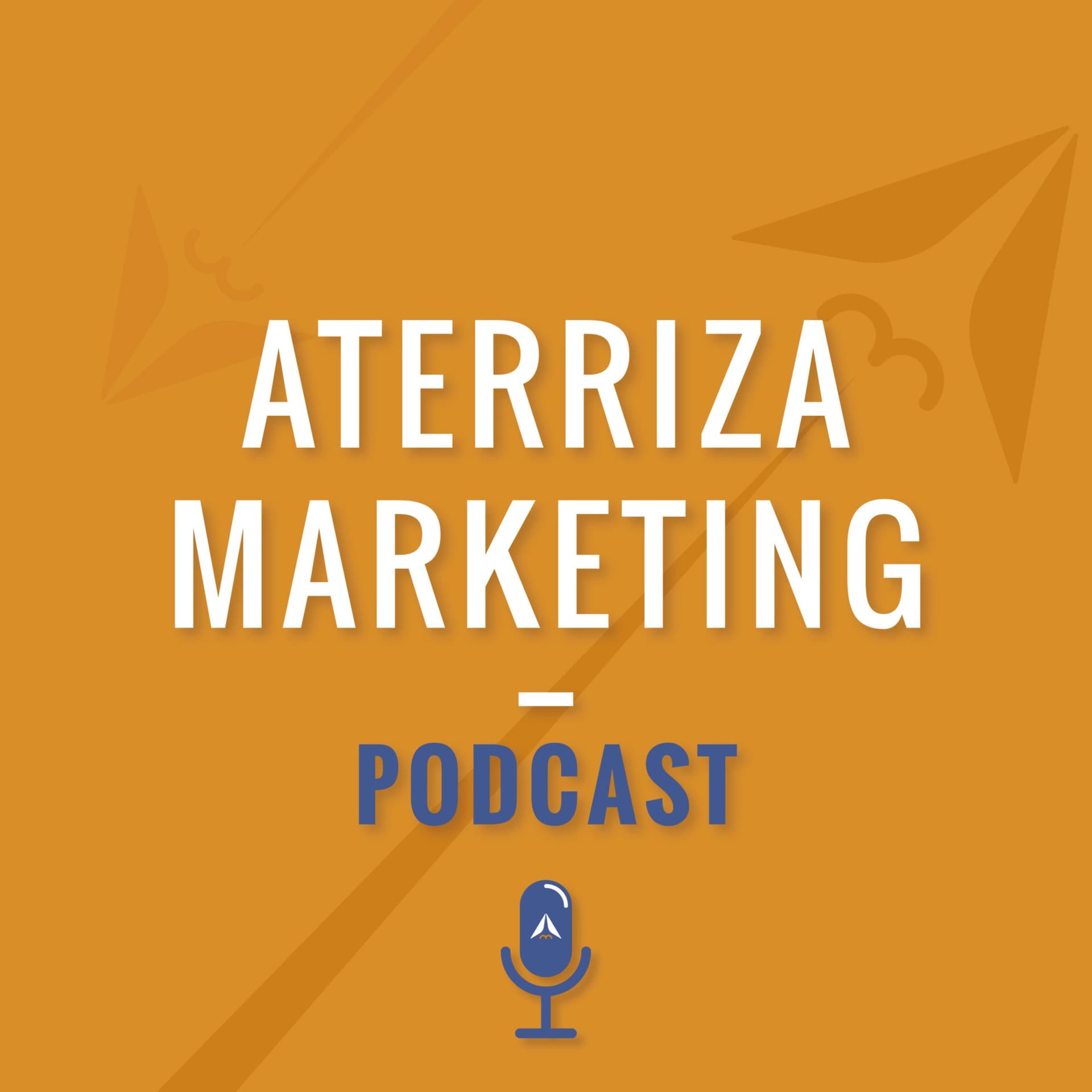 ATERRIZA MARKETING - Podcasts