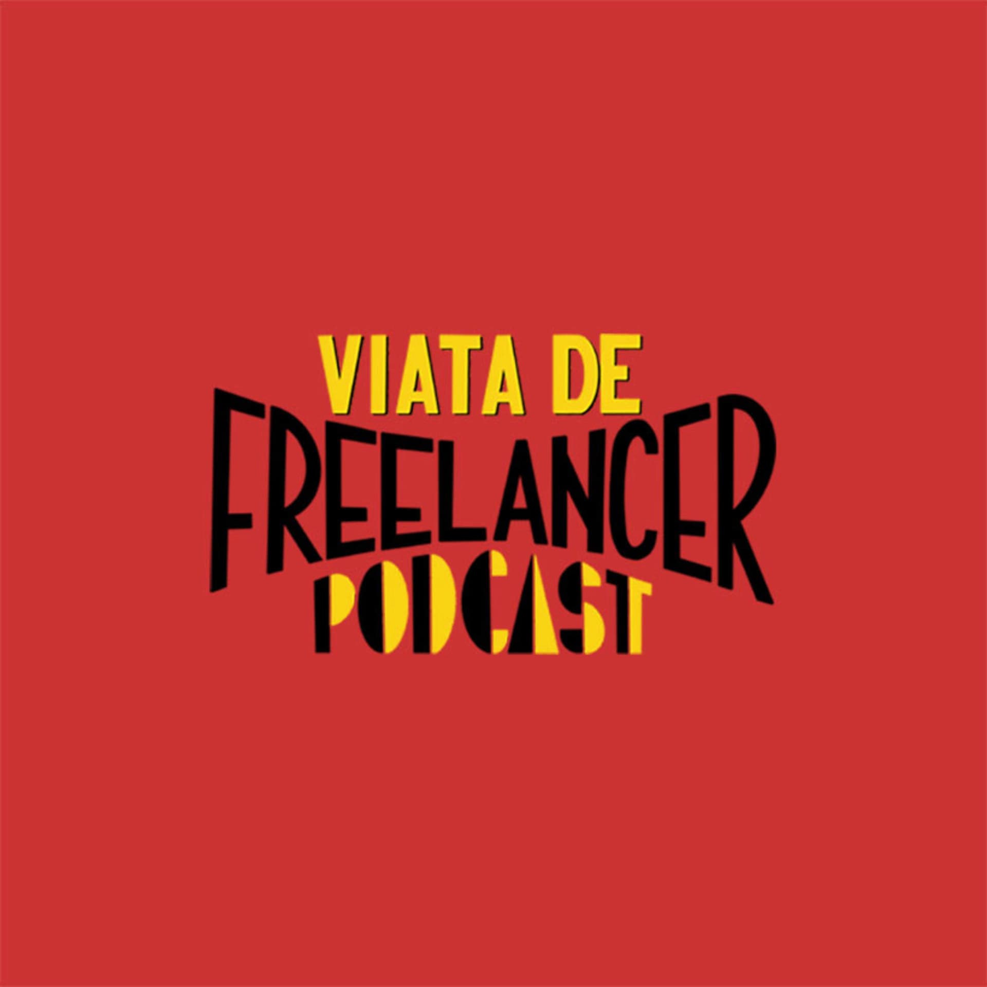 Viața de freelancer Podcast - Podcasts