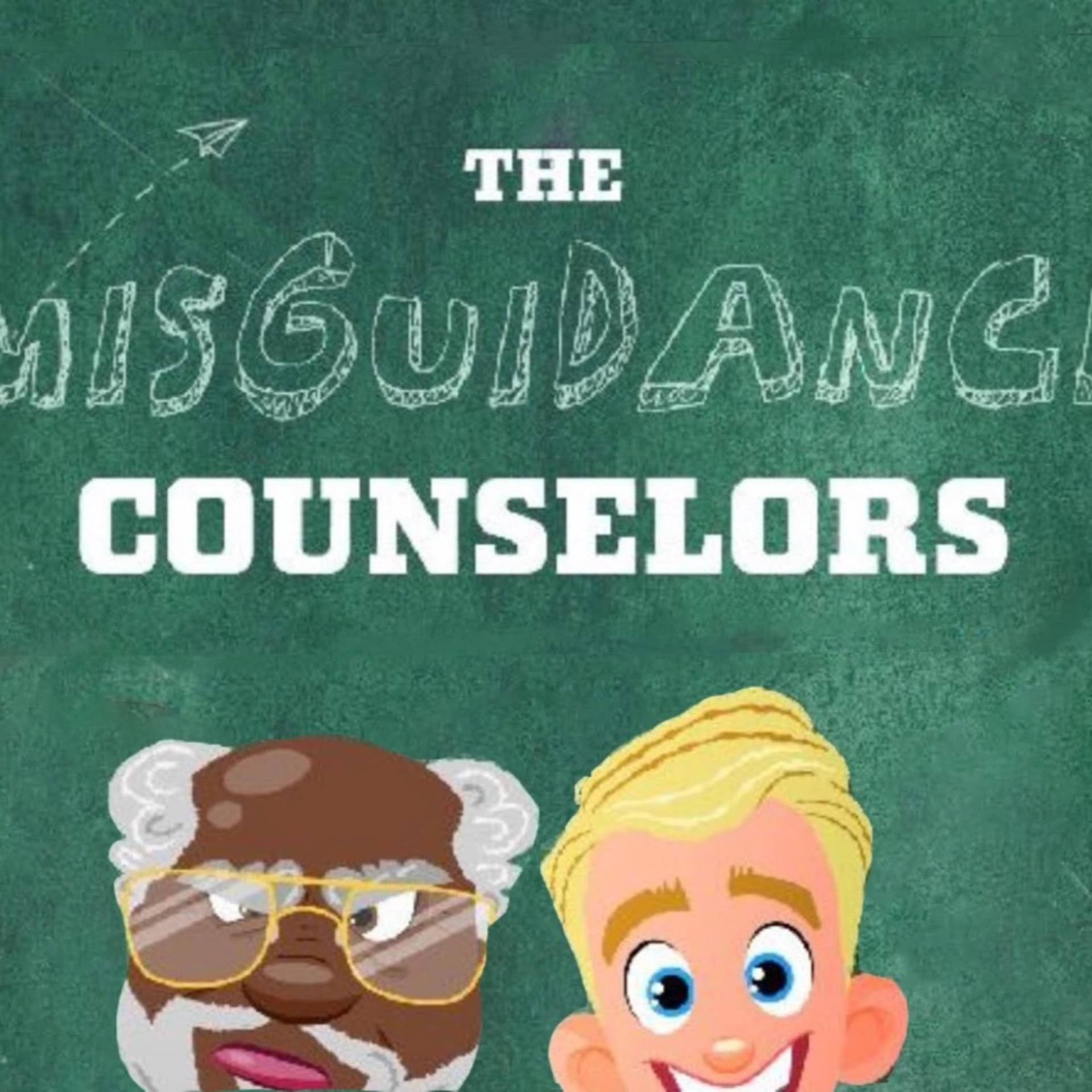 The Misguidance Counselors - Podcasts