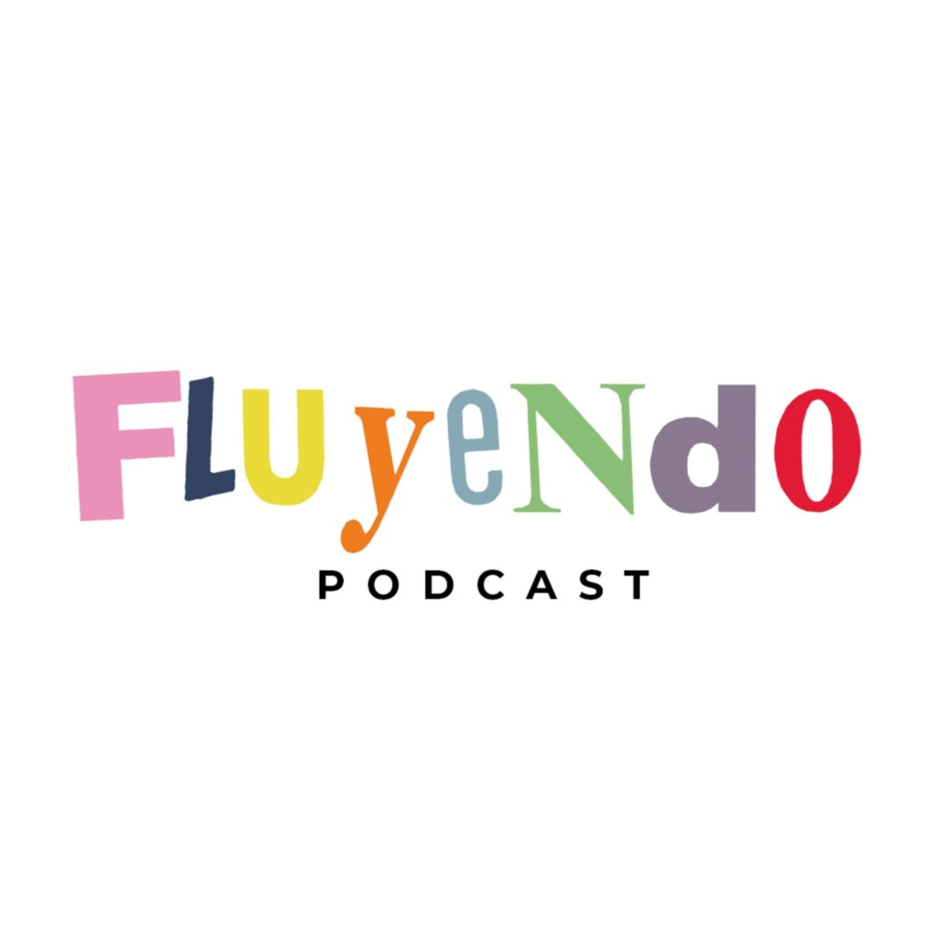 Fluyendo podcast - Podcasts