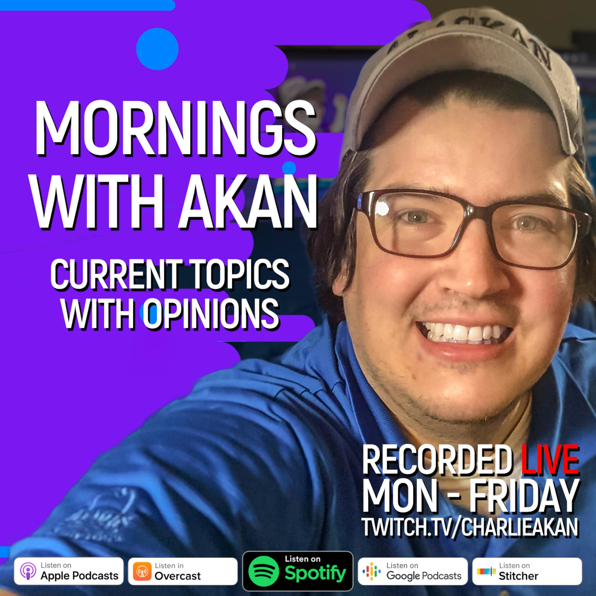Mornings with AKAN - Podcasts