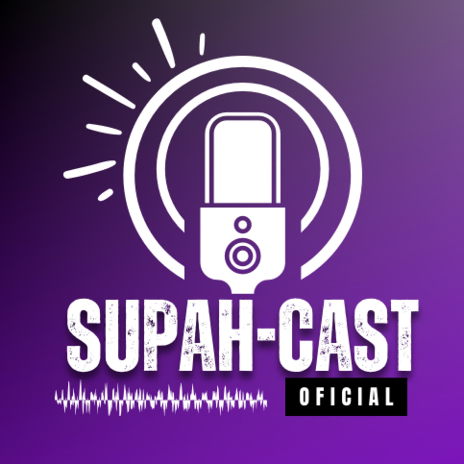 Supah-Cast OFICIAL - Podcasts