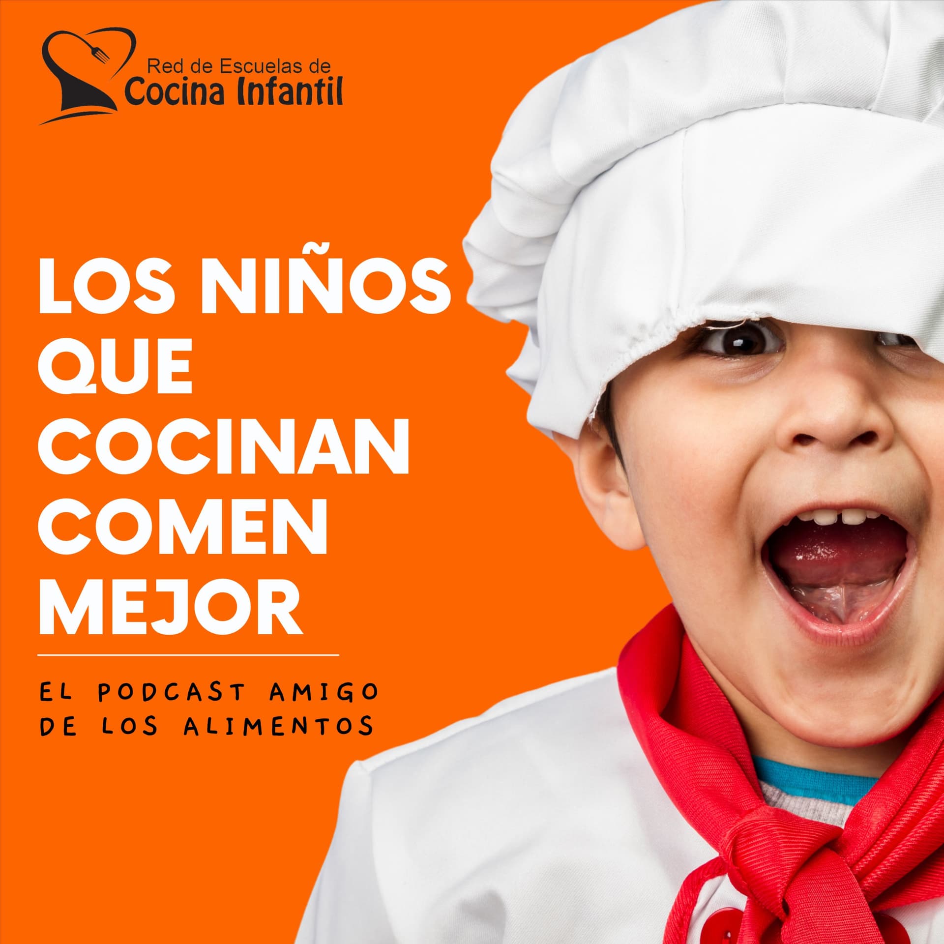 Los Niños Que Cocinan Comen Mejor, el podcast de la red de escuelas de cocina de Kitchen Academy - Podcasts