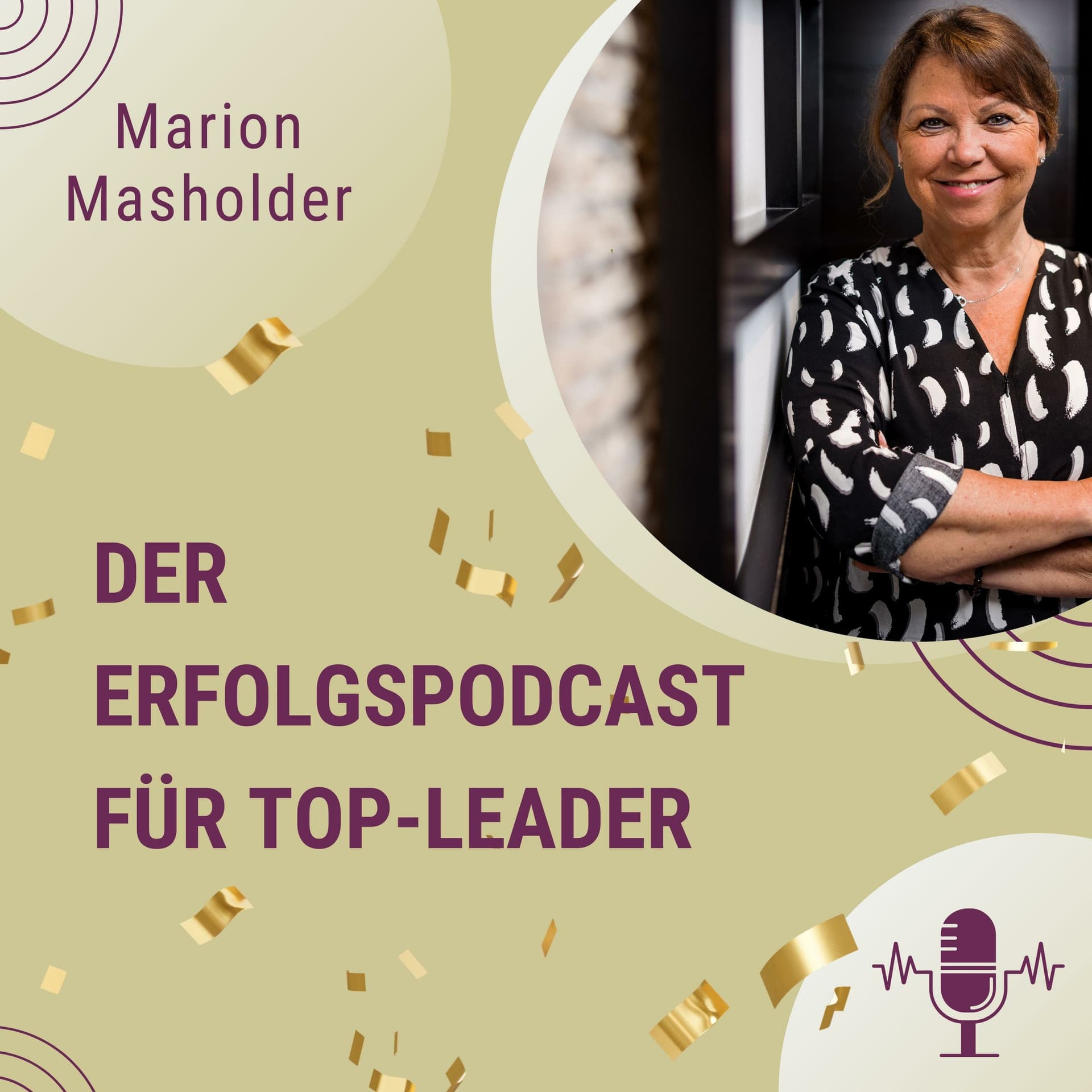 Marion Masholder - Erfolgspodcast für Top-Leader - Podcasts