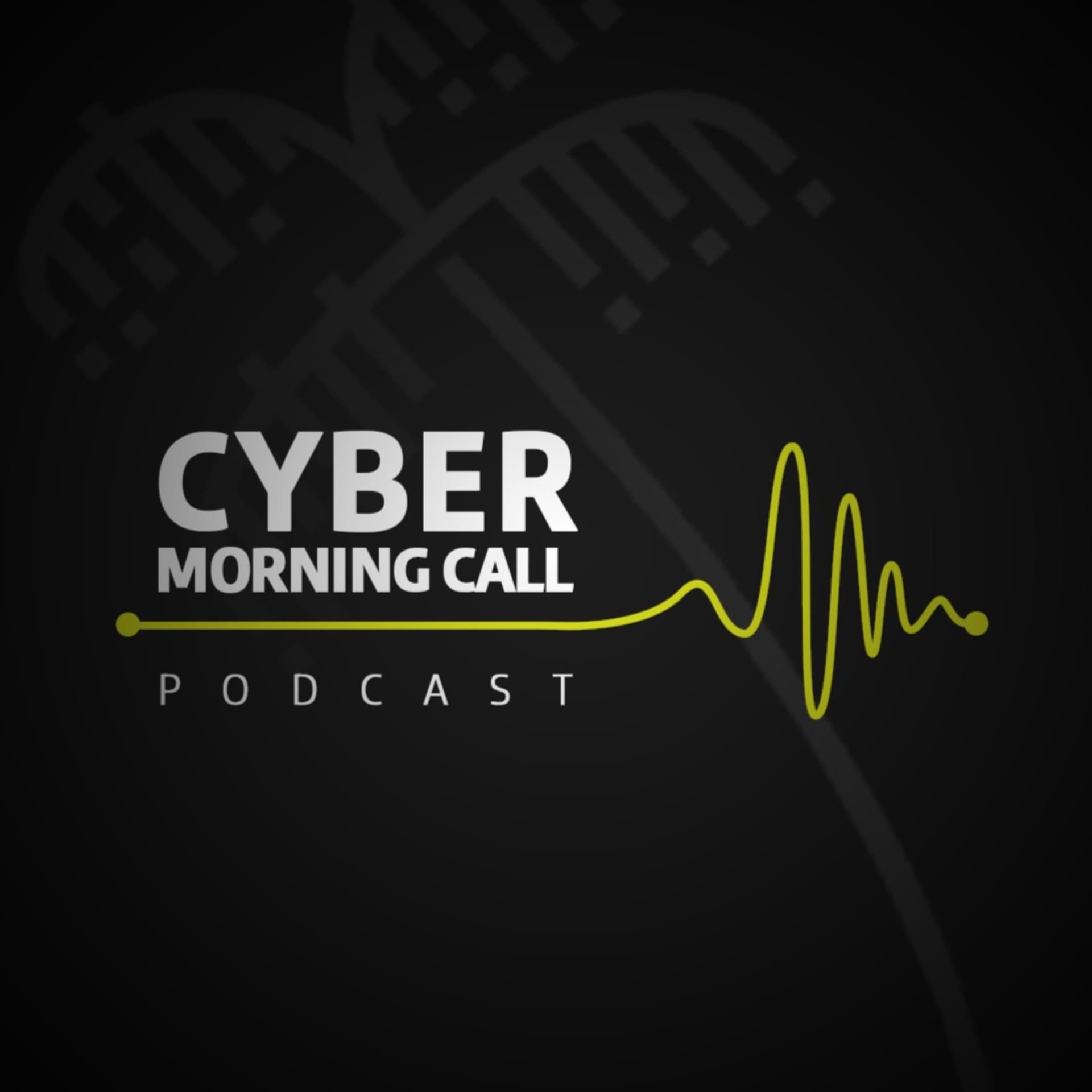 Cyber Morning Call - Podcasts