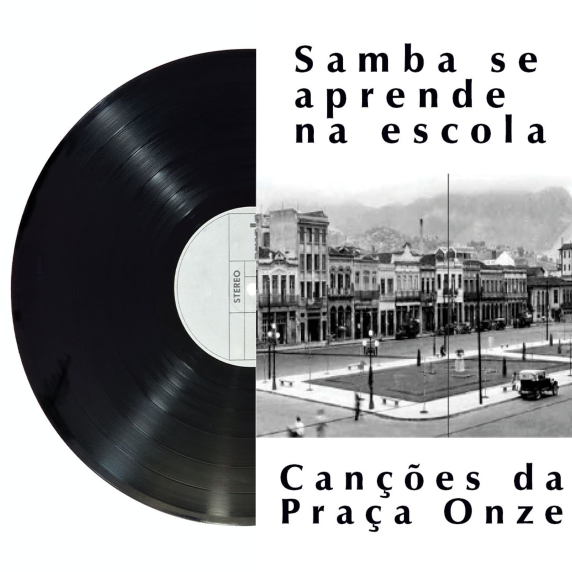 Samba se aprende na escola - canções da Praça Onze - Podcasts