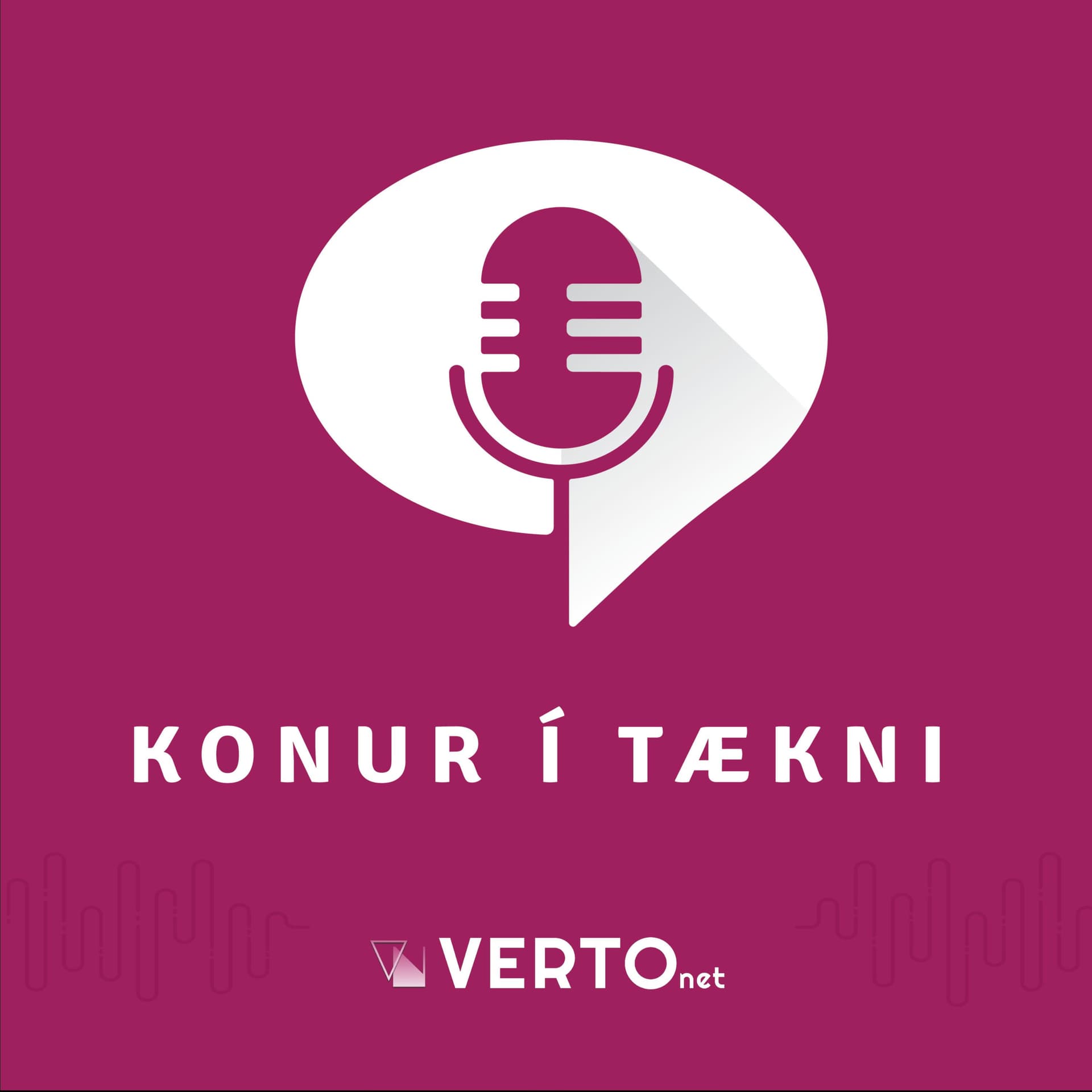 Konur í tækni - Podcasts