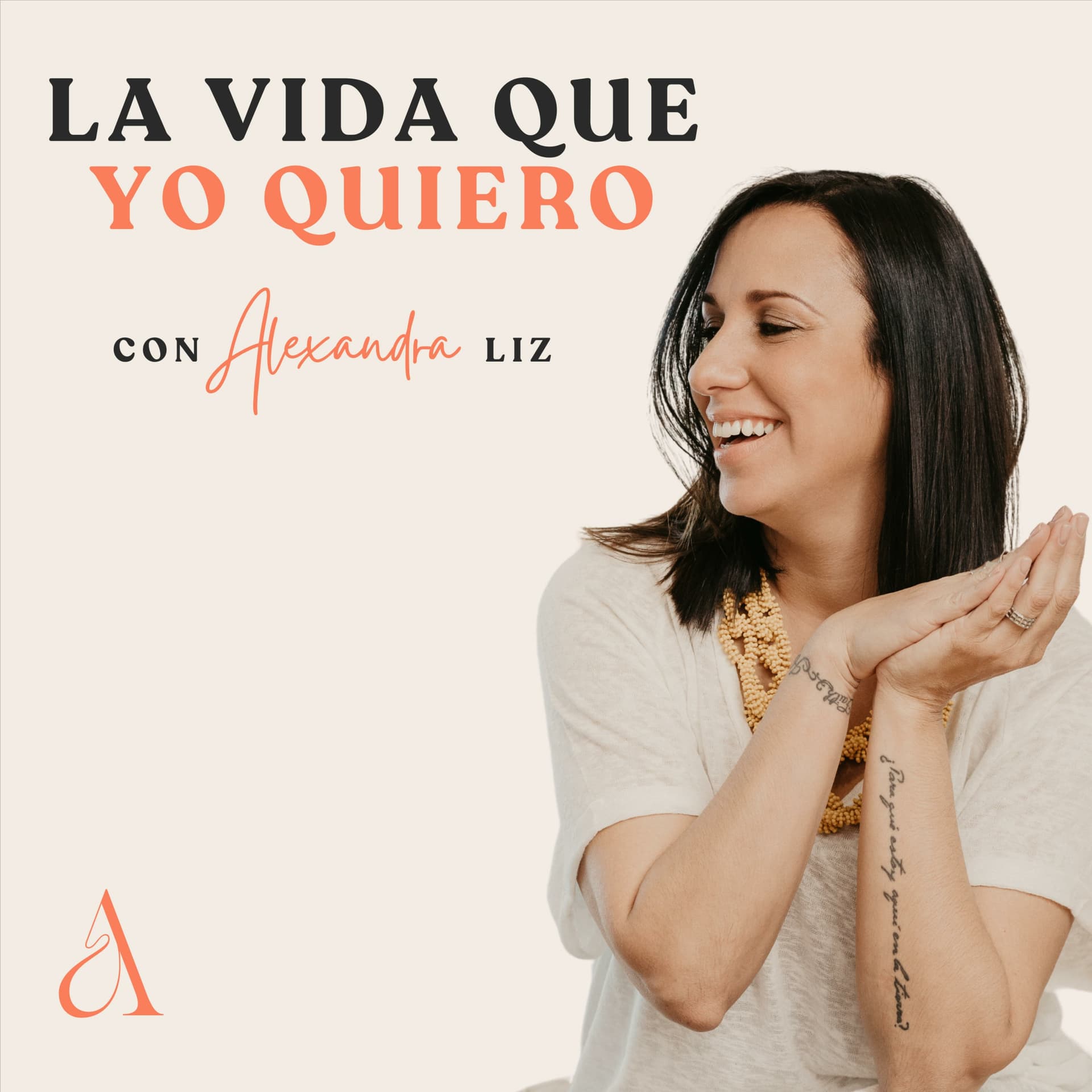 La vida que YO quiero - Podcasts