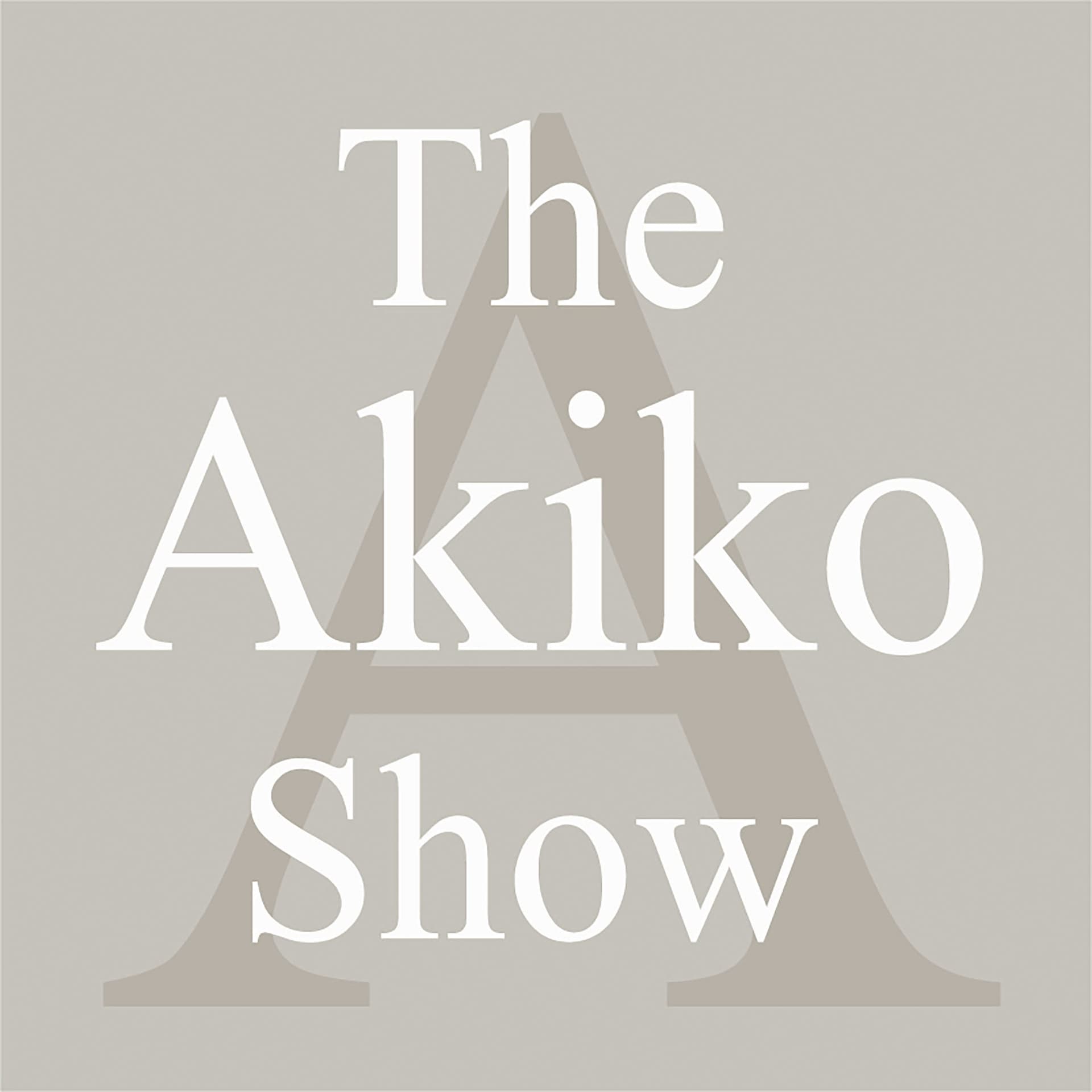 The Akiko Show - Podcasts