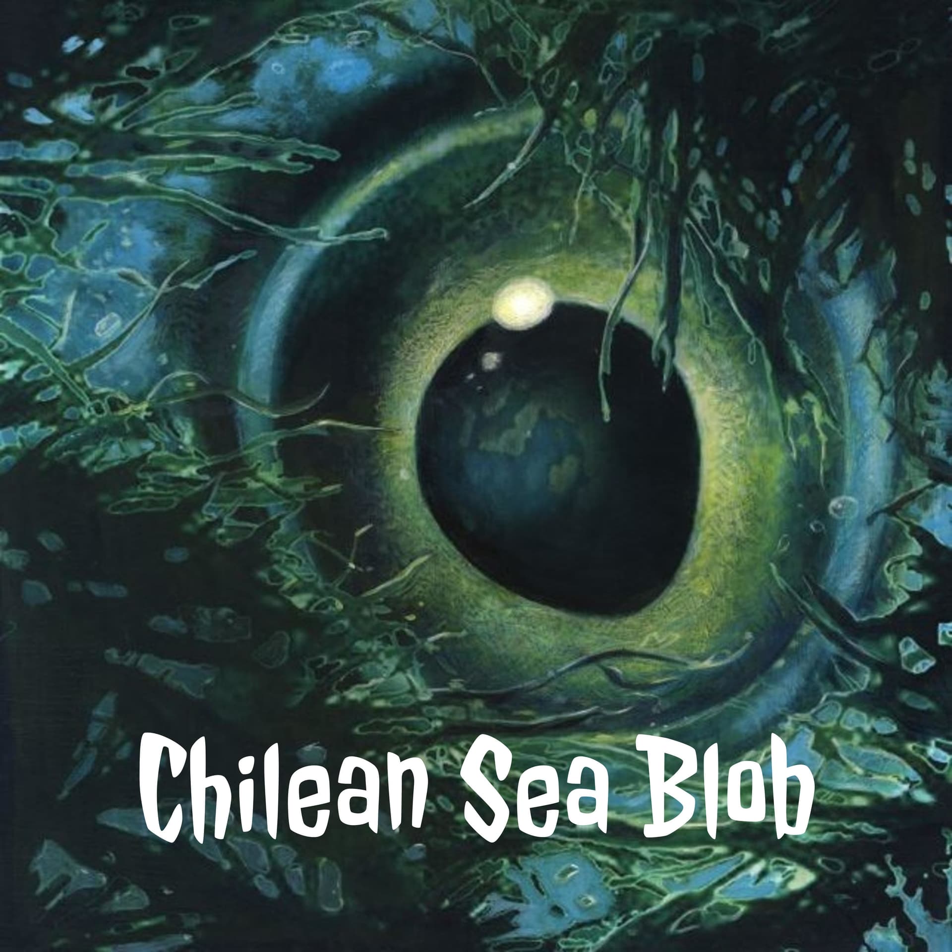 Chilean Sea Blob - Podcasts