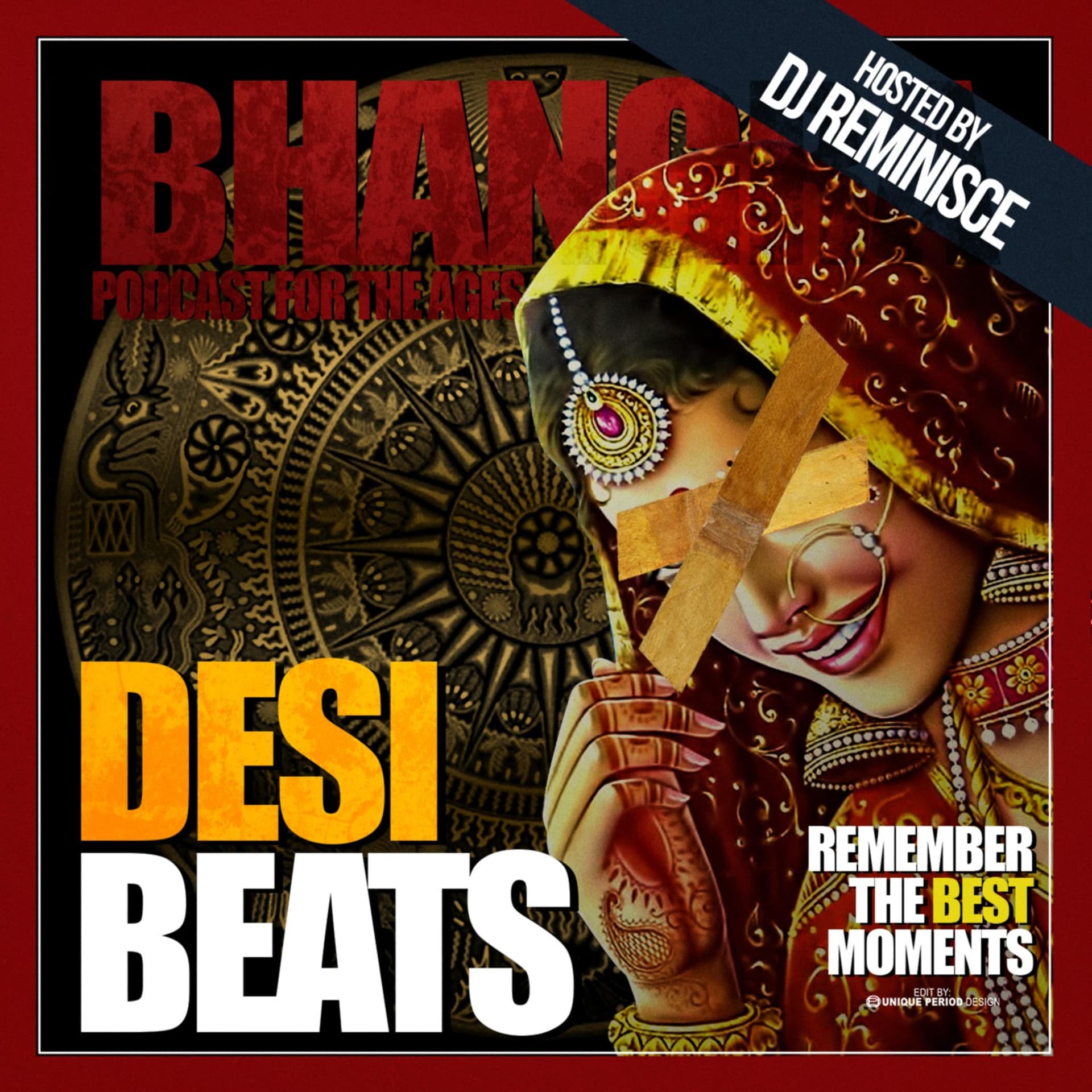Desi Beats with DJ Reminisce - Podcasts