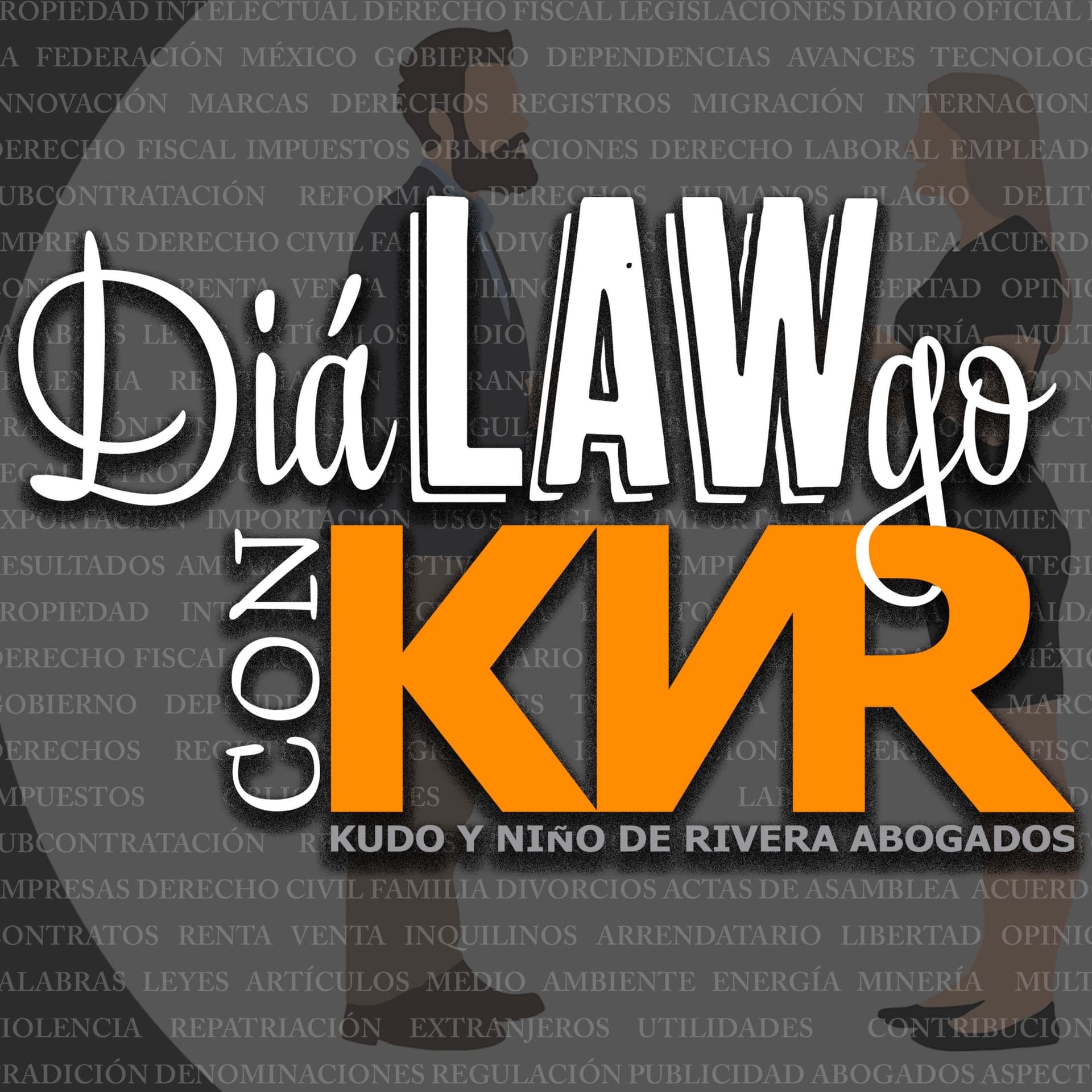 DiáLAWgo con KNR - Podcasts
