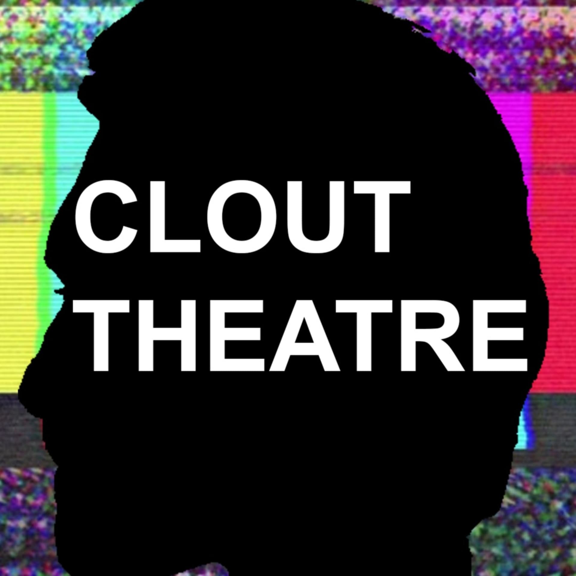 Clout Theatre - Podcasts