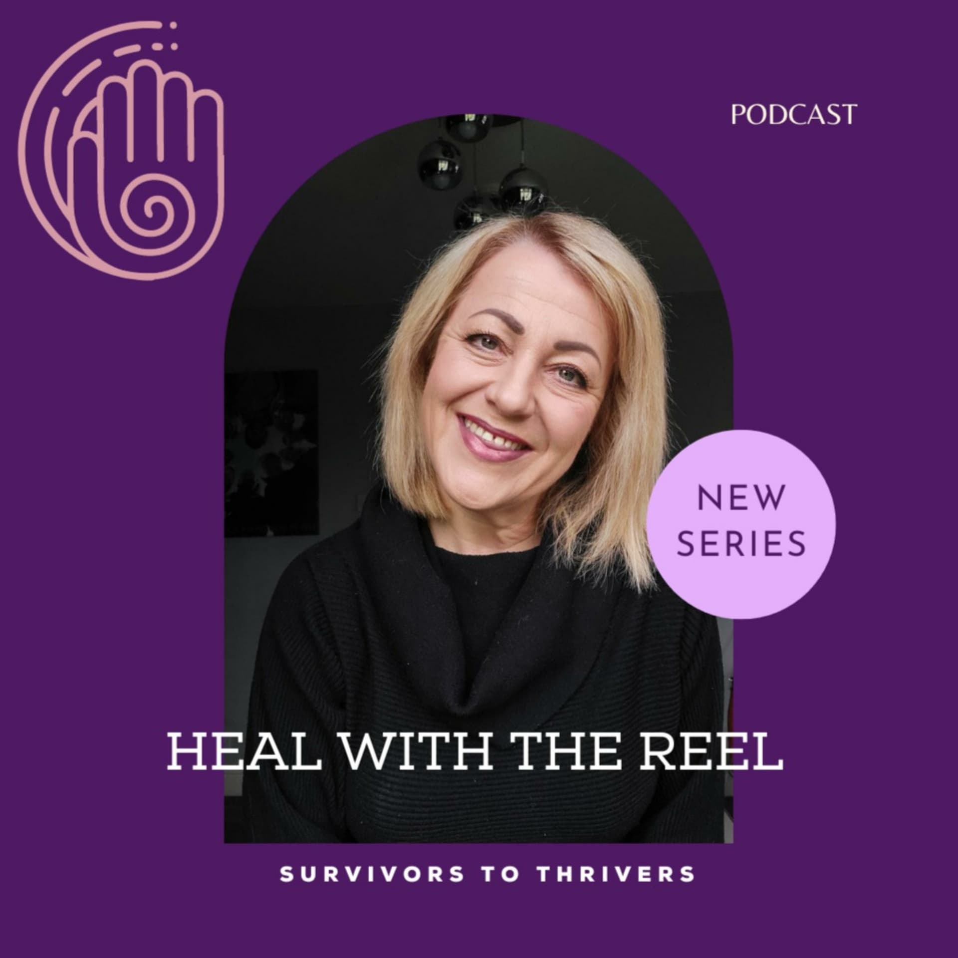 Heal with the Reel - domestic abuse - Podcasts