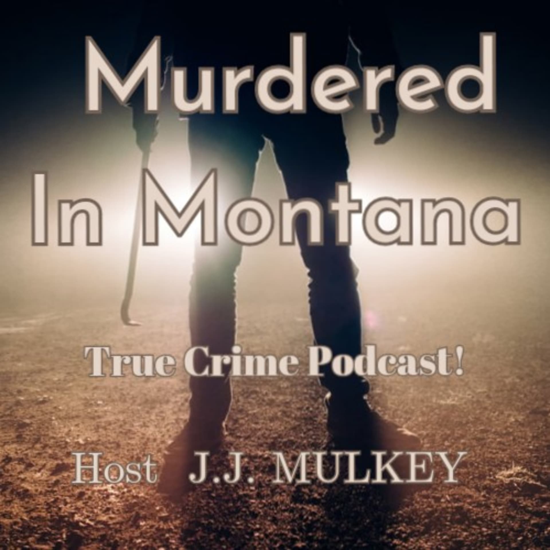Murdered In Montana - Podcasts