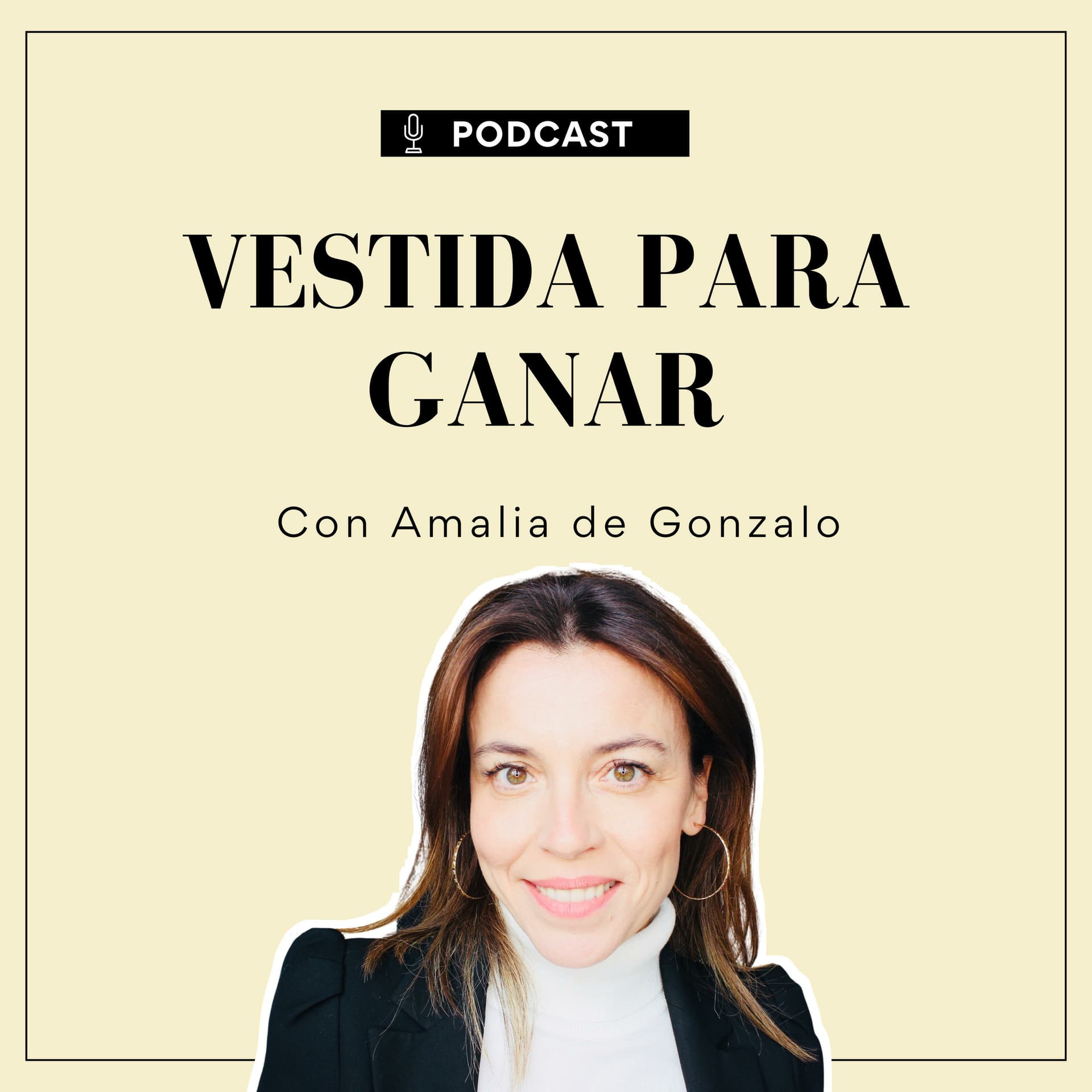 Vestida para Ganar - Podcasts