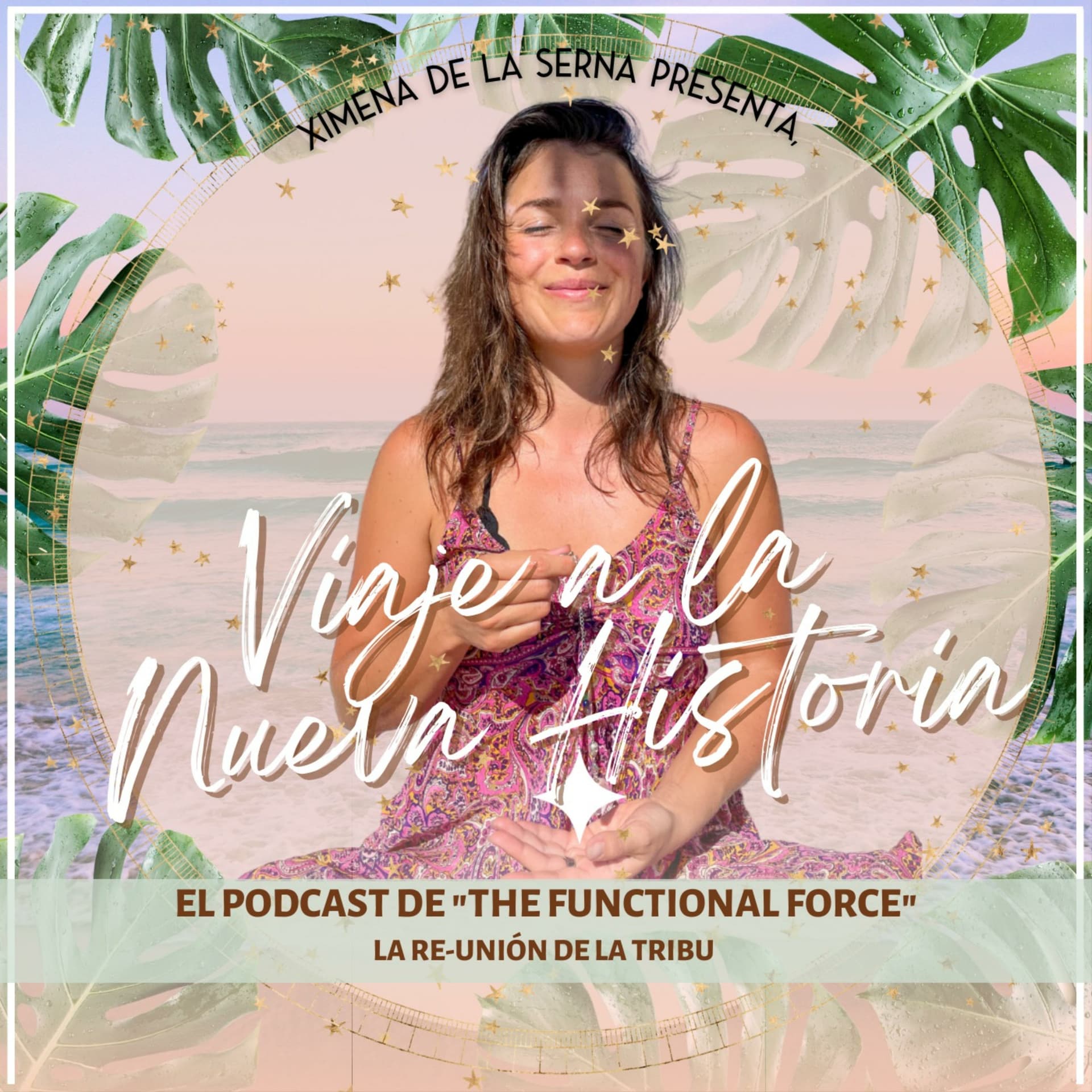 Viaje a la Nueva Historia: La re-unión de la Tribu - Podcasts