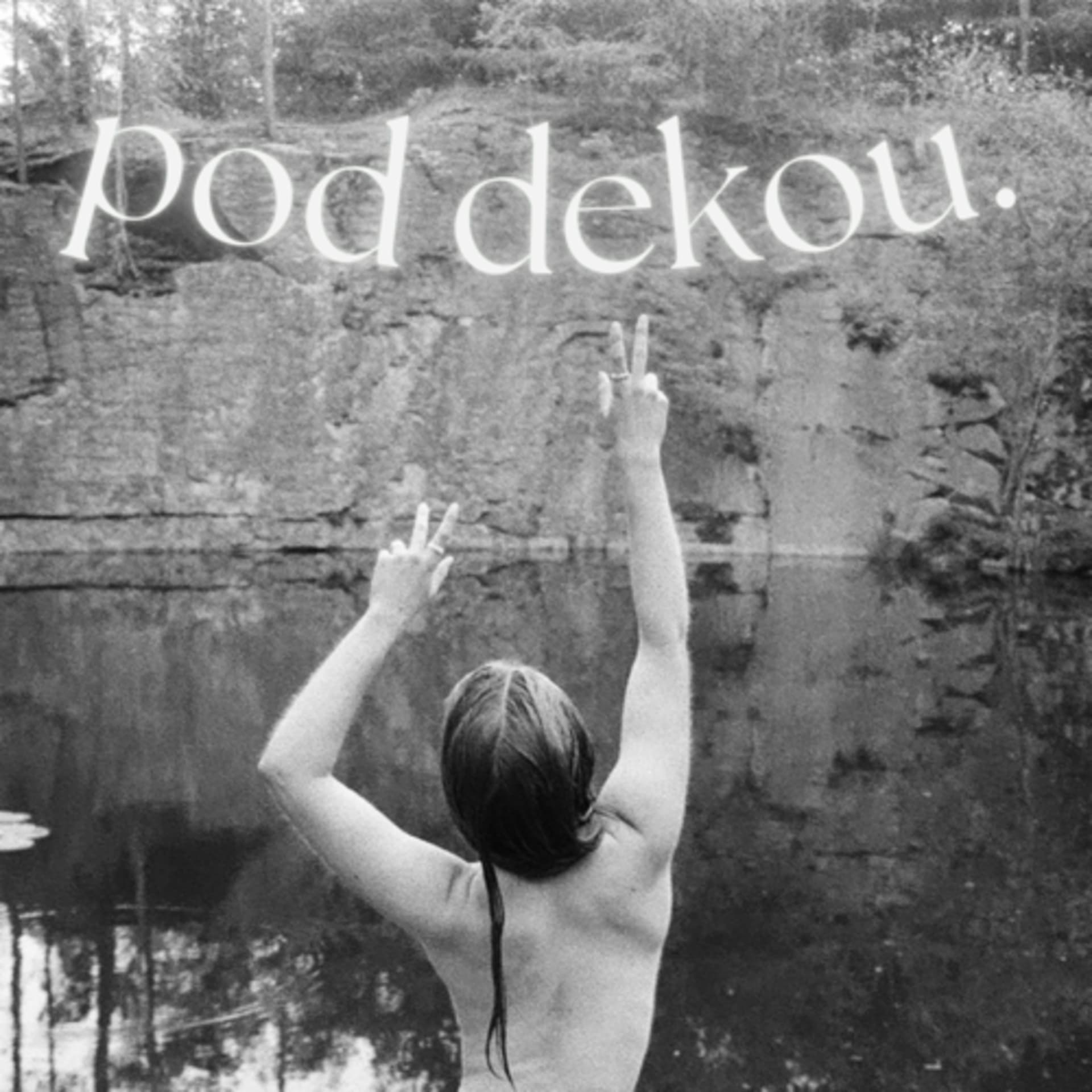 pod dekou. - Podcasts
