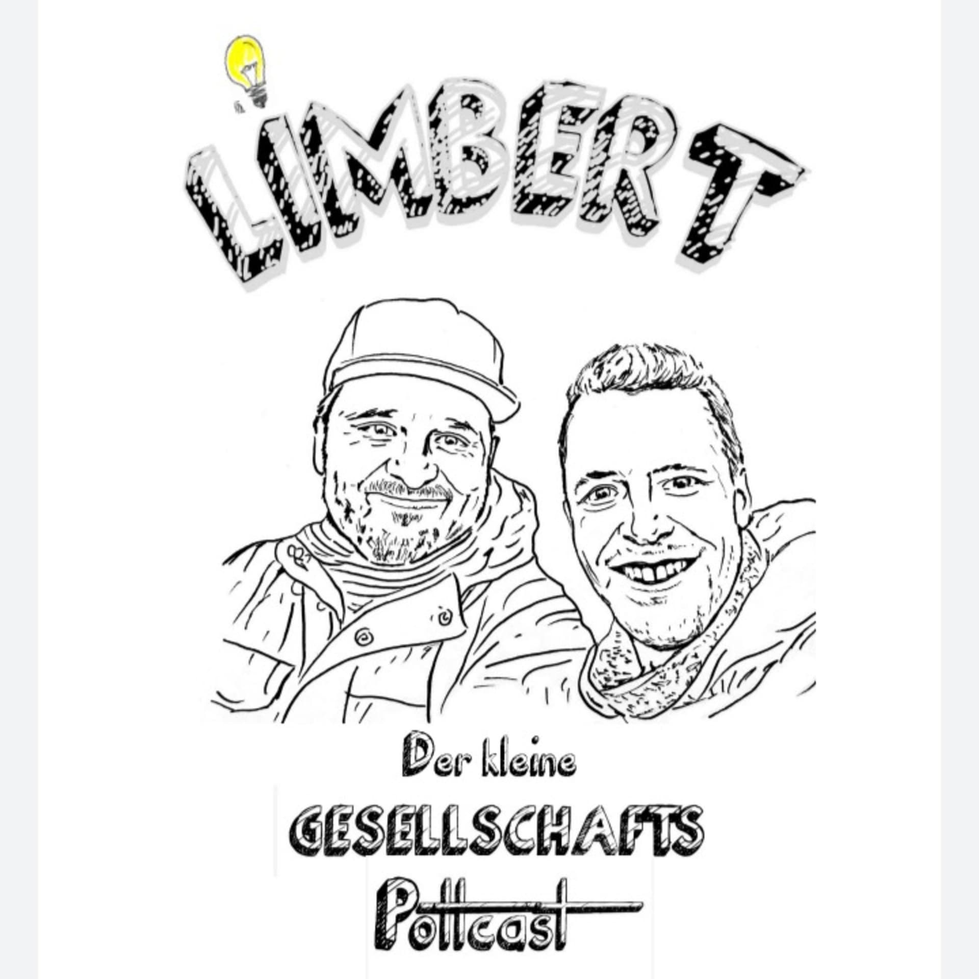 Limbert - Der kleine Gesellschaftspottcast - Podcasts