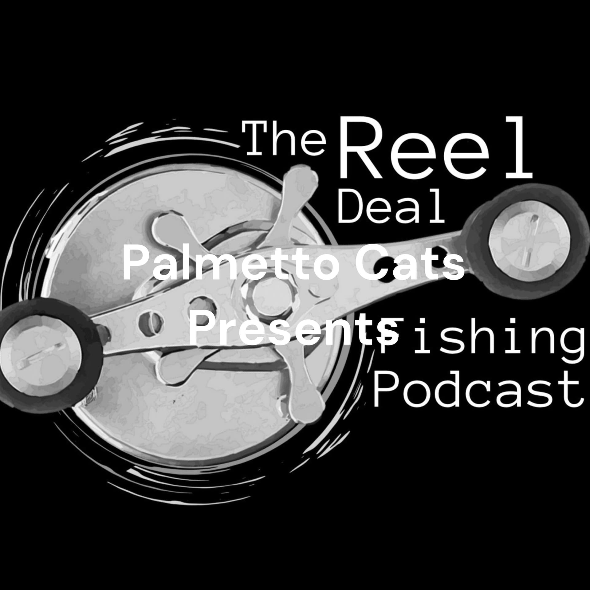 The Reel Deal Fishing Podcast - Podcasts