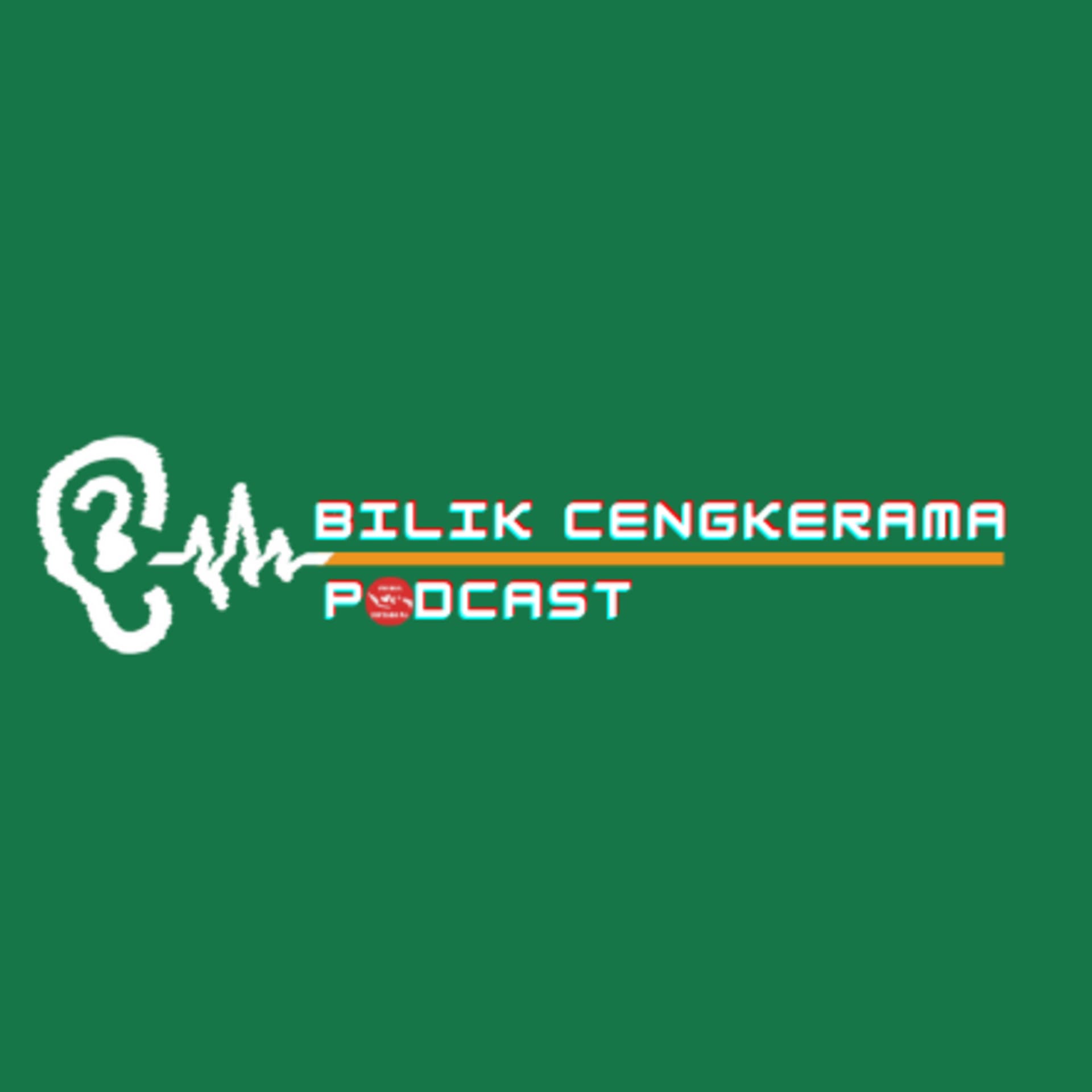 Bilik Cengkerama - Podcasts